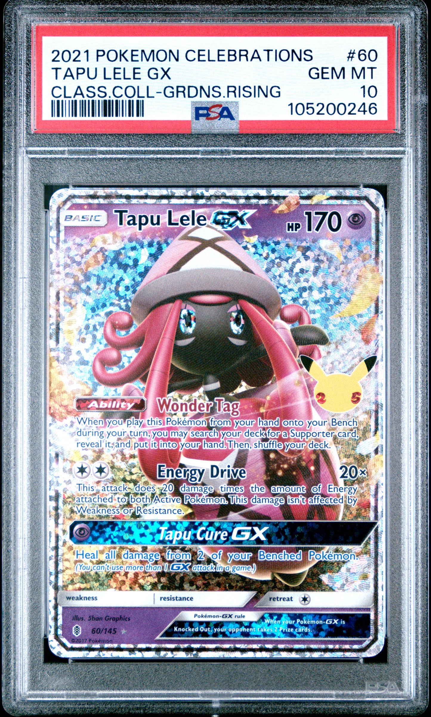 TAPU LELE GX 60/145 Common POKEMON CELEBRATIONS CLASSIC COLLECTION CLASS.COLL-GRDNS.RISING PSA10 GEM MT 10 PSA population 785 <a href=https://www.psacard.com/cert/105200246/psa>https://www.psacard.com/cert/105200246/psa</a>