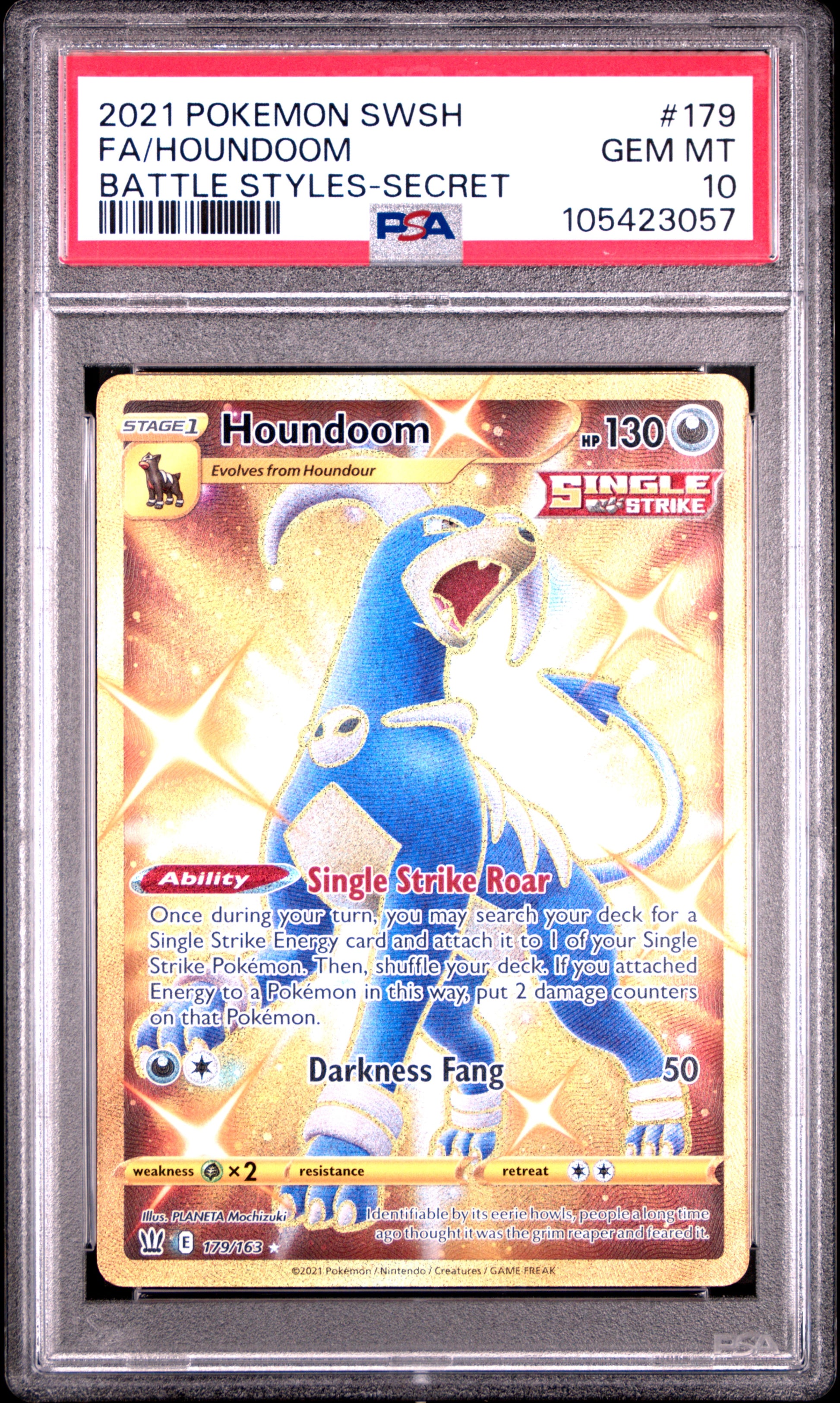 FA/HOUNDOOM 179/163 Common POKEMON SWORD & SHIELD BATTLE STYLES BATTLE STYLES-SECRET PSA10 GEM MT 10 PSA population 1276 <a href=https://www.psacard.com/cert/105423057/psa>https://www.psacard.com/cert/105423057/psa</a>