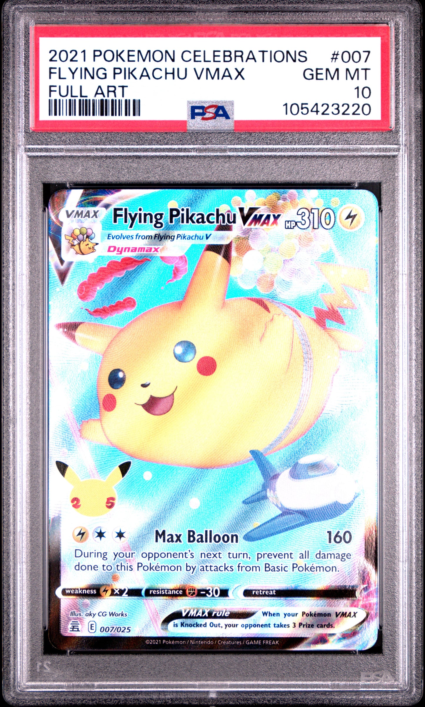 FLYING PIKACHU VMAX 7/25 Common POKEMON CELEBRATIONS FULL ART PSA10 GEM MT 10 PSA population 3841 <a href=https://www.psacard.com/cert/105423220/psa>https://www.psacard.com/cert/105423220/psa</a>