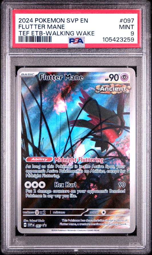 FLUTTER MANE 97/SVP Common POKEMON SVP EN-SV BLACK STAR PROMO TEF ETB-WALKING WAKE PSA9 MINT 9 PSA population 331 <a href=https://www.psacard.com/cert/105423259/psa>https://www.psacard.com/cert/105423259/psa</a>