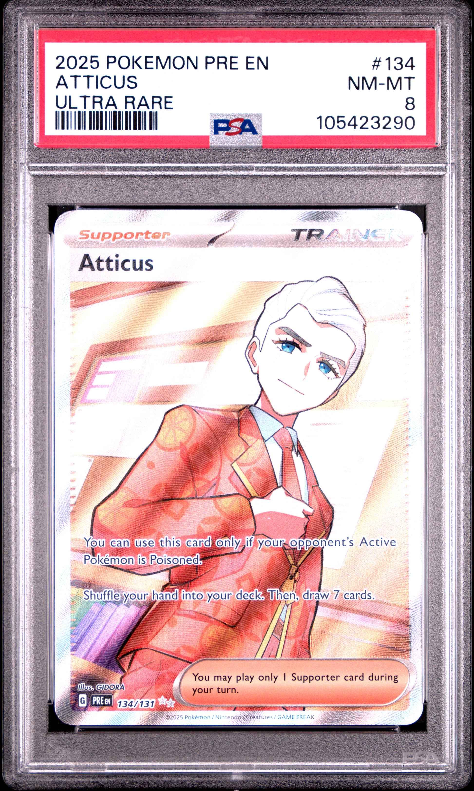 ATTICUS 134/131 Common POKEMON PRE EN-PRISMATIC EVOLUTIONS ULTRA RARE PSA8 NM-MT 8 PSA population 44 <a href=https://www.psacard.com/cert/105423290/psa>https://www.psacard.com/cert/105423290/psa</a>