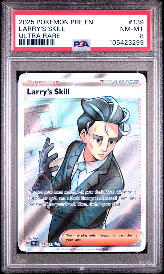 LARRY'S SKILL 139/131 Common POKEMON PRE EN-PRISMATIC EVOLUTIONS ULTRA RARE PSA8 NM-MT 8 PSA population 40 <a href=https://www.psacard.com/cert/105423293/psa>https://www.psacard.com/cert/105423293/psa</a>