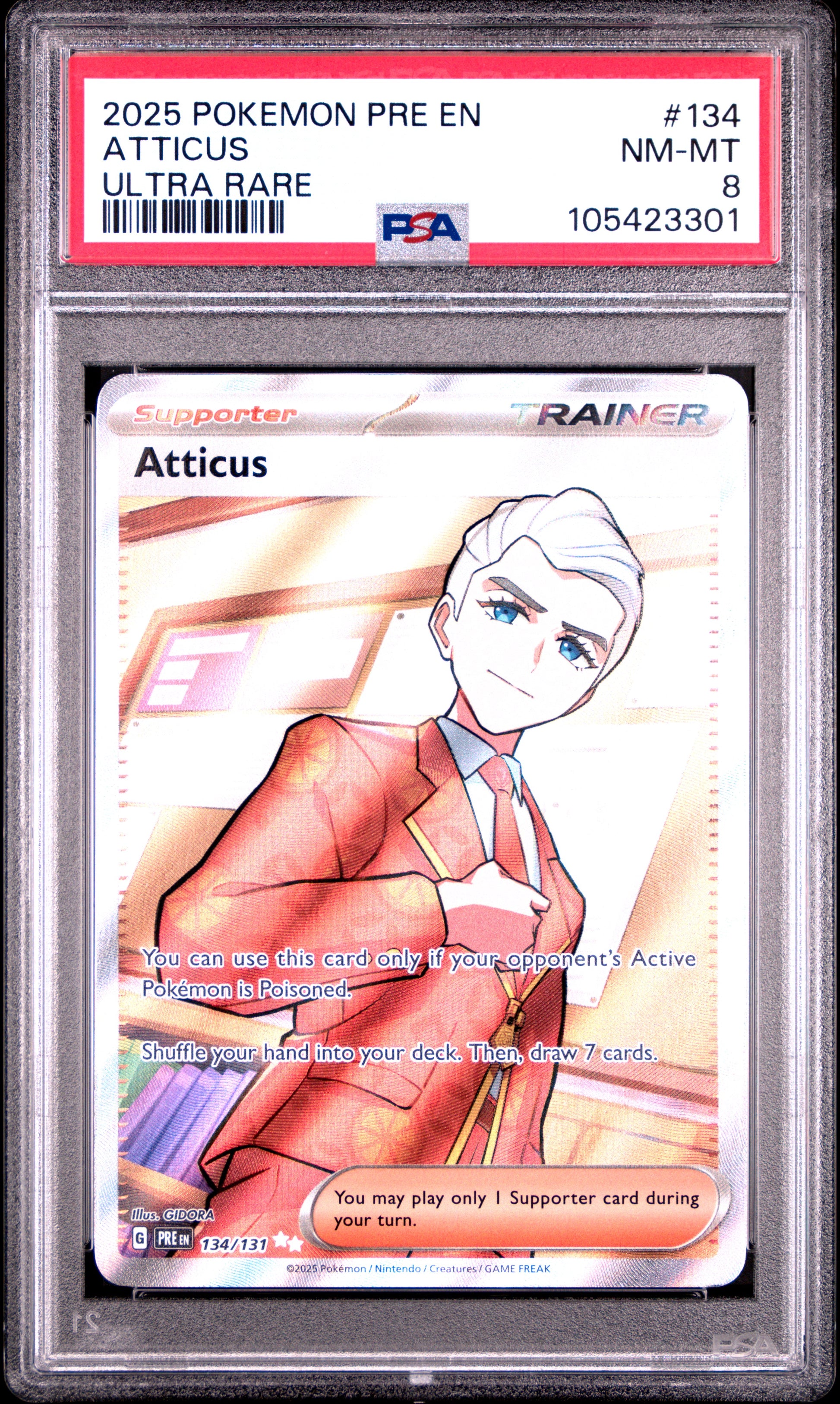 ATTICUS 134/131 Common POKEMON PRE EN-PRISMATIC EVOLUTIONS ULTRA RARE PSA8 NM-MT 8 PSA population 44 <a href=https://www.psacard.com/cert/105423301/psa>https://www.psacard.com/cert/105423301/psa</a>