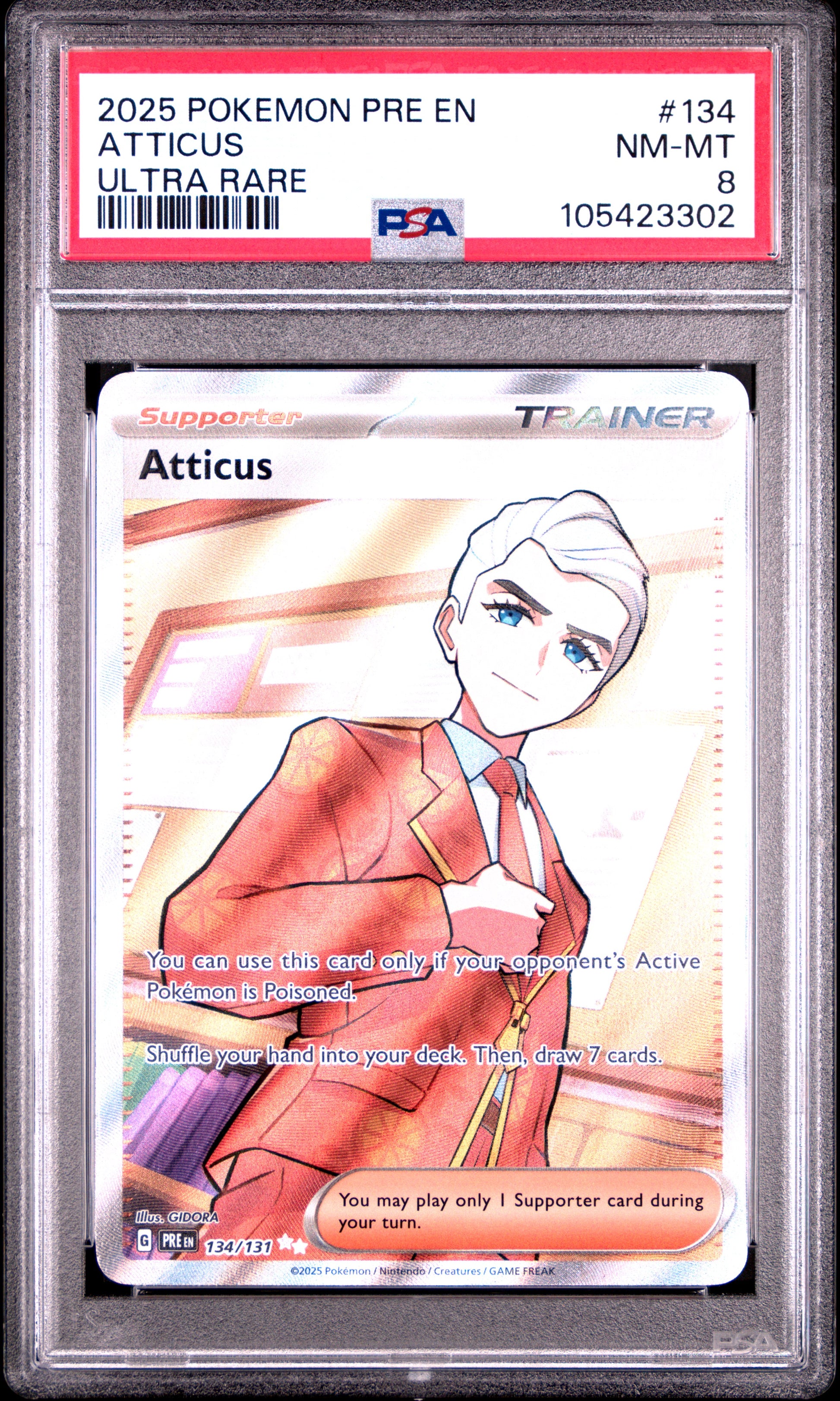 ATTICUS 134/131 Common POKEMON PRE EN-PRISMATIC EVOLUTIONS ULTRA RARE PSA8 NM-MT 8 PSA population 44 <a href=https://www.psacard.com/cert/105423302/psa>https://www.psacard.com/cert/105423302/psa</a>