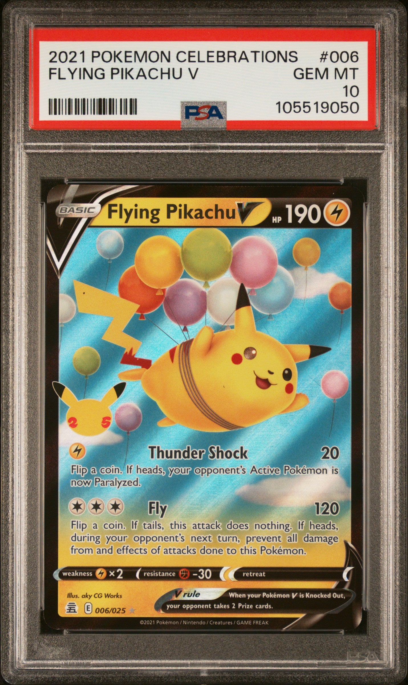 FLYING PIKACHU V 6/25 Common POKEMON CELEBRATIONS PSA10 GEM MT 10 PSA population 1338 <a href=https://www.psacard.com/cert/105519050/psa>https://www.psacard.com/cert/105519050/psa</a>