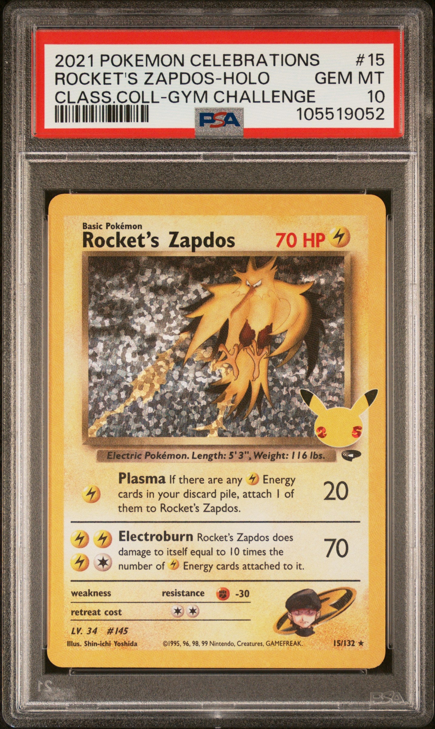ROCKET'S ZAPDOS-HOLO 15/132 Common POKEMON CELEBRATIONS CLASSIC COLLECTION CLASS.COLL-GYM CHALLENGE PSA10 GEM MT 10 PSA population 2905 <a href=https://www.psacard.com/cert/105519052/psa>https://www.psacard.com/cert/105519052/psa</a>