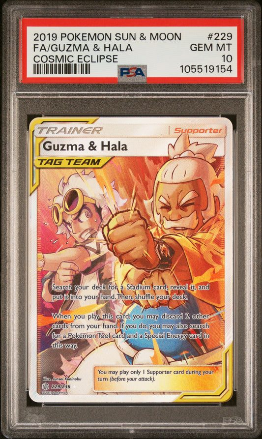 FA/GUZMA & HALA 229/236 Common POKEMON SUN & MOON COSMIC ECLIPSE COSMIC ECLIPSE PSA10 GEM MT 10 PSA population 273 <a href=https://www.psacard.com/cert/105519154/psa>https://www.psacard.com/cert/105519154/psa</a>