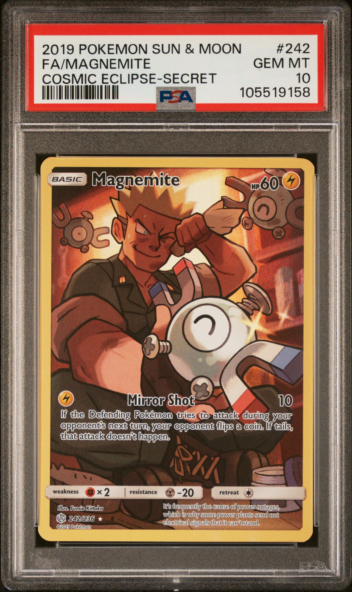 FA/MAGNEMITE 242/236 Common POKEMON SUN & MOON COSMIC ECLIPSE COSMIC ECLIPSE-SECRET PSA10 GEM MT 10 PSA population 519 <a href=https://www.psacard.com/cert/105519158/psa>https://www.psacard.com/cert/105519158/psa</a>