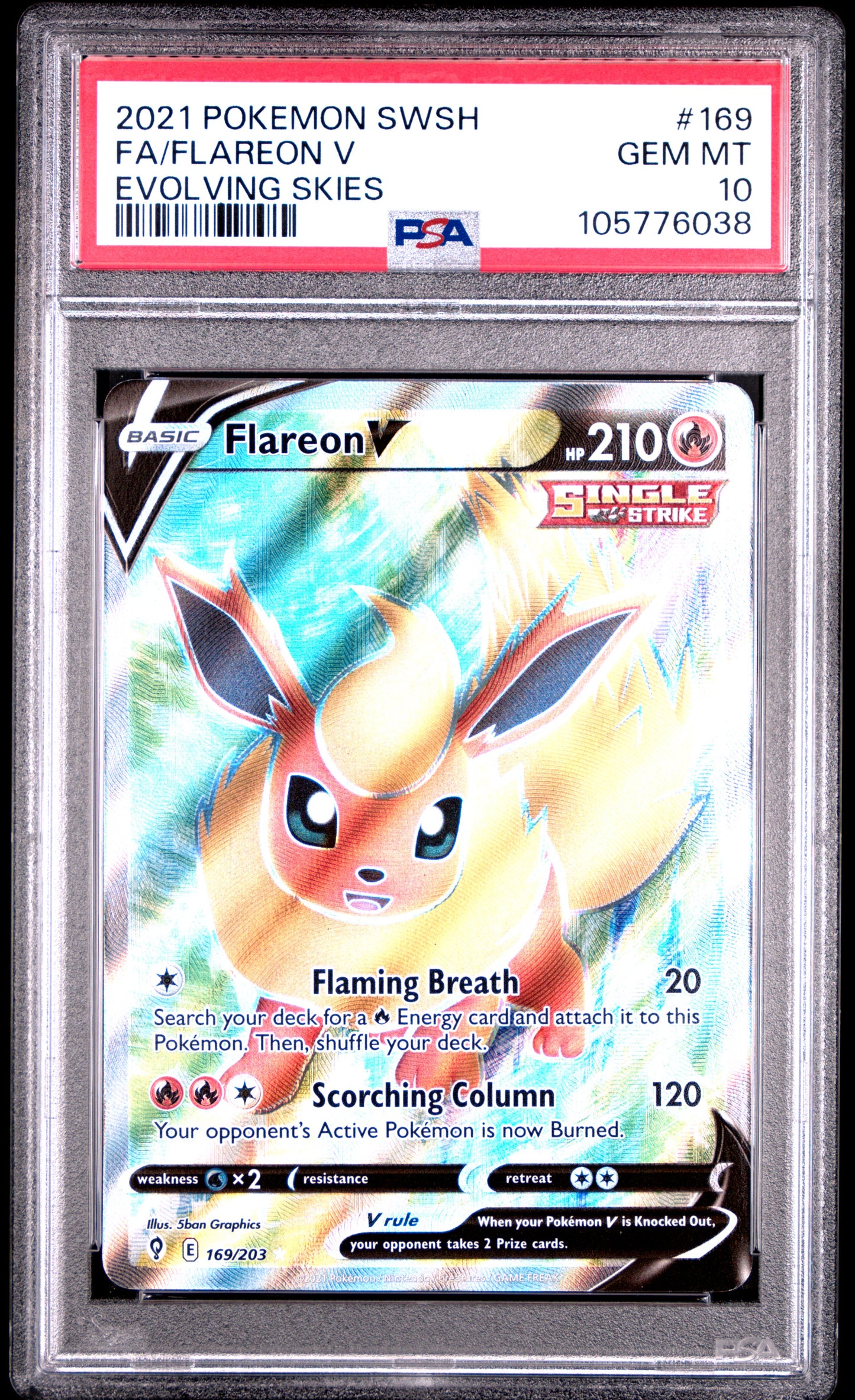 FA/FLAREON V 169/203 Common POKEMON SWORD & SHIELD EVOLVING SKIES EVOLVING SKIES PSA10 GEM MT 10 PSA population 615 <a href=https://www.psacard.com/cert/105776038/psa>https://www.psacard.com/cert/105776038/psa</a>