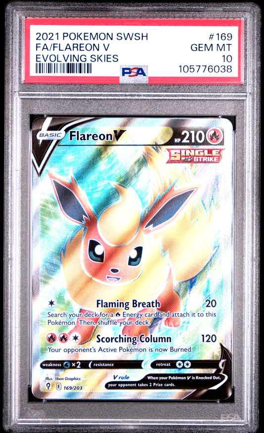 FA/FLAREON V 169/203 Common POKEMON SWORD & SHIELD EVOLVING SKIES EVOLVING SKIES PSA10 GEM MT 10 PSA population 615 <a href=https://www.psacard.com/cert/105776038/psa>https://www.psacard.com/cert/105776038/psa</a>
