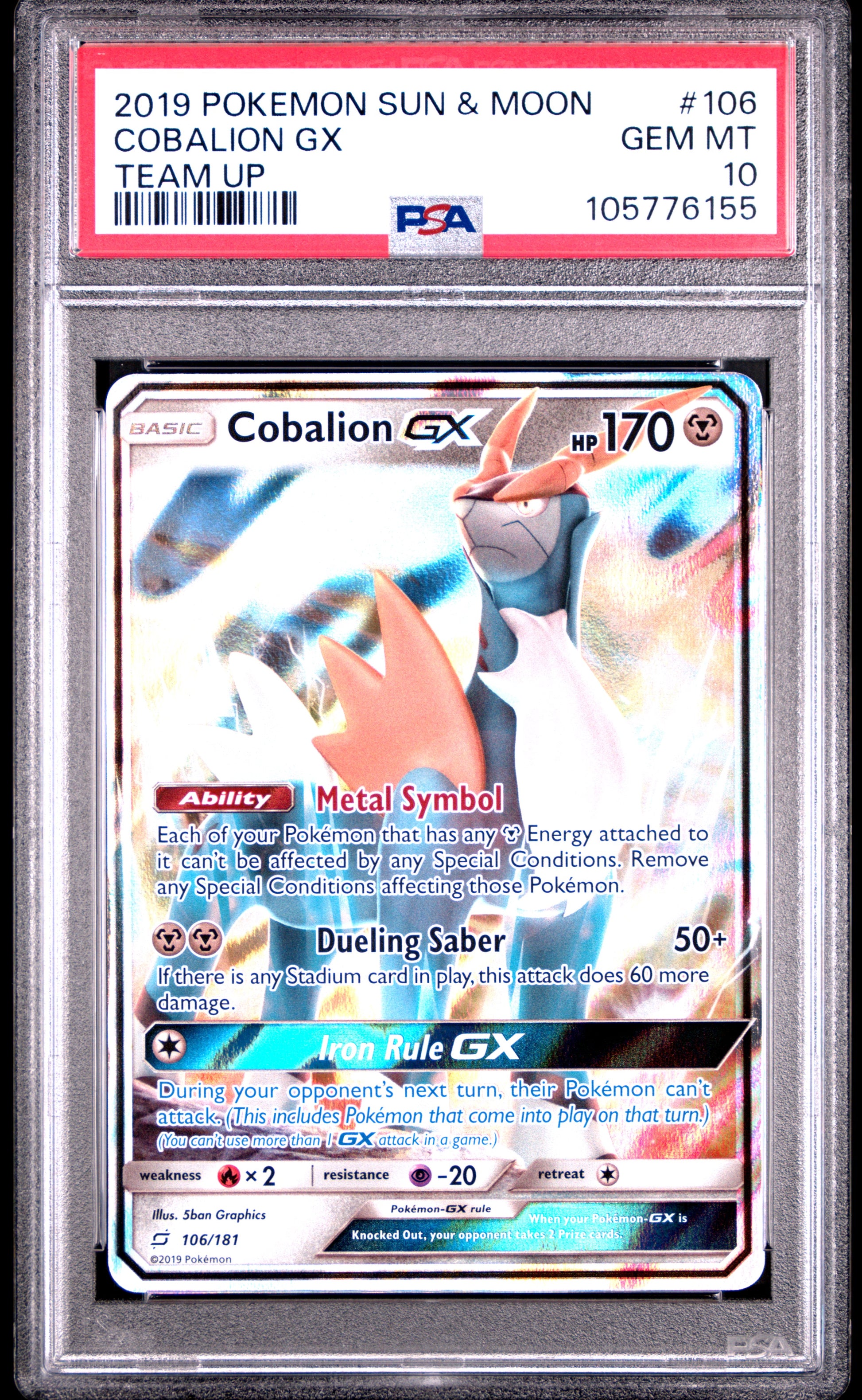 COBALION GX 106/181 Common POKEMON SUN & MOON TEAM UP TEAM UP PSA10 GEM MT 10 PSA population 68 <a href=https://www.psacard.com/cert/105776155/psa>https://www.psacard.com/cert/105776155/psa</a>