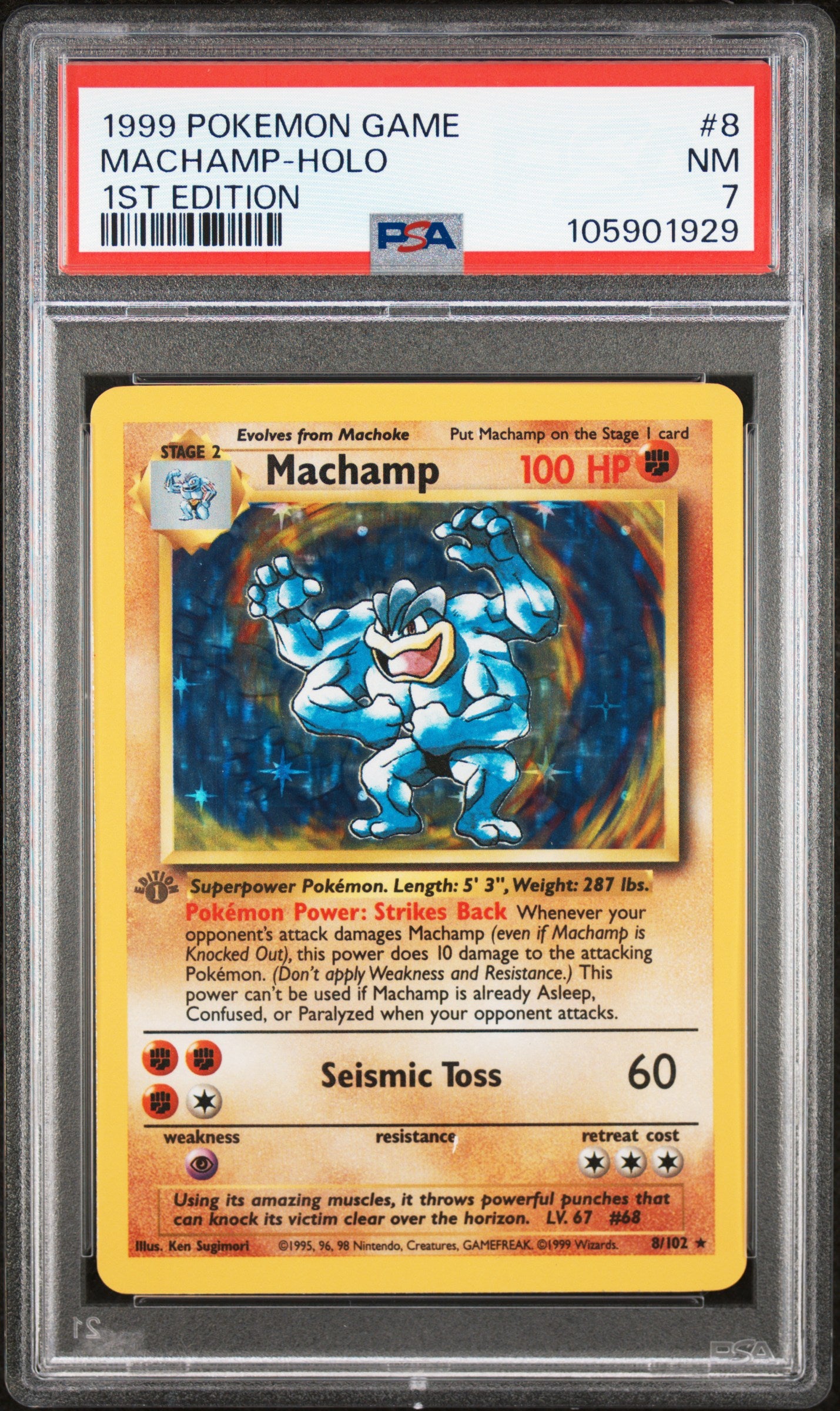 MACHAMP-HOLO 8/102 [1st Edition]  POKEMON GAME 1ST EDITION PSA7 NM 7 PSA population 4030 <a href=https://www.psacard.com/cert/105901929/psa>https://www.psacard.com/cert/105901929/psa</a>