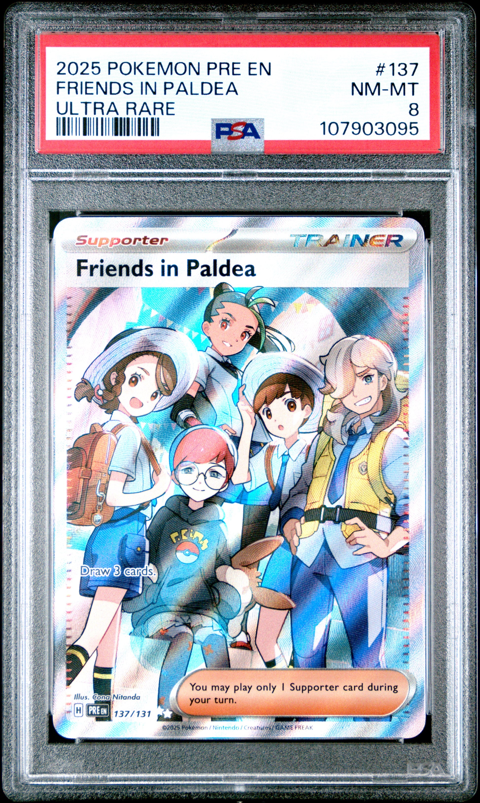 FRIENDS IN PALDEA 137/131 Common POKEMON PRE EN-PRISMATIC EVOLUTIONS ULTRA RARE PSA8 NM-MT 8 PSA population 115 <a href=https://www.psacard.com/cert/107903095/psa>https://www.psacard.com/cert/107903095/psa</a>