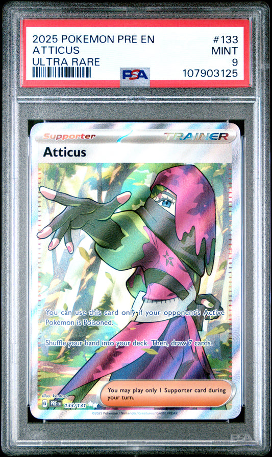 ATTICUS 133/131 Common POKEMON PRE EN-PRISMATIC EVOLUTIONS ULTRA RARE PSA9 MINT 9 PSA population 153 <a href=https://www.psacard.com/cert/107903125/psa>https://www.psacard.com/cert/107903125/psa</a>