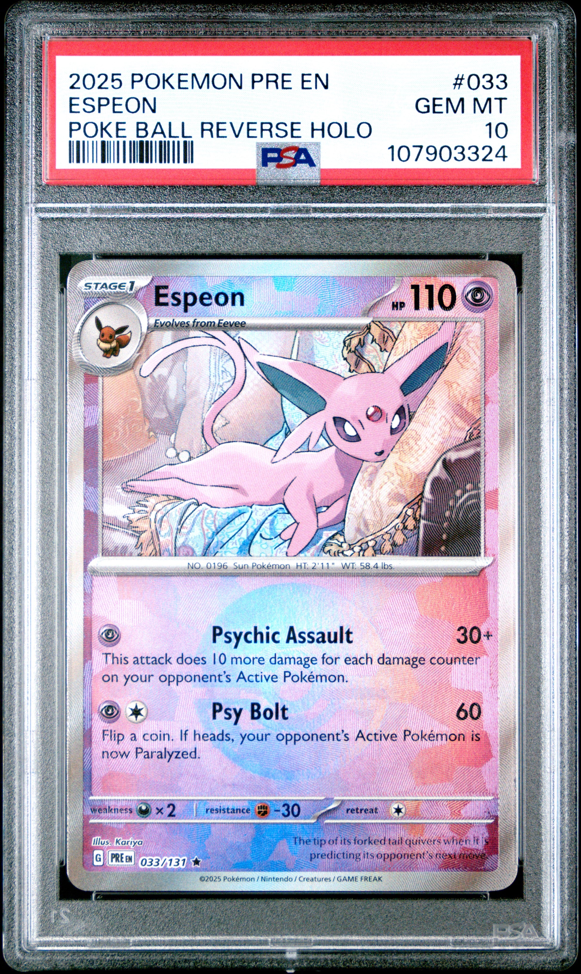 ESPEON 33/131 [Poke Ball] POKEMON PRE EN-PRISMATIC EVOLUTIONS POKE BALL REVERSE HOLO PSA10 GEM MT 10 PSA population 119 <a href=https://www.psacard.com/cert/107903324/psa>https://www.psacard.com/cert/107903324/psa</a>