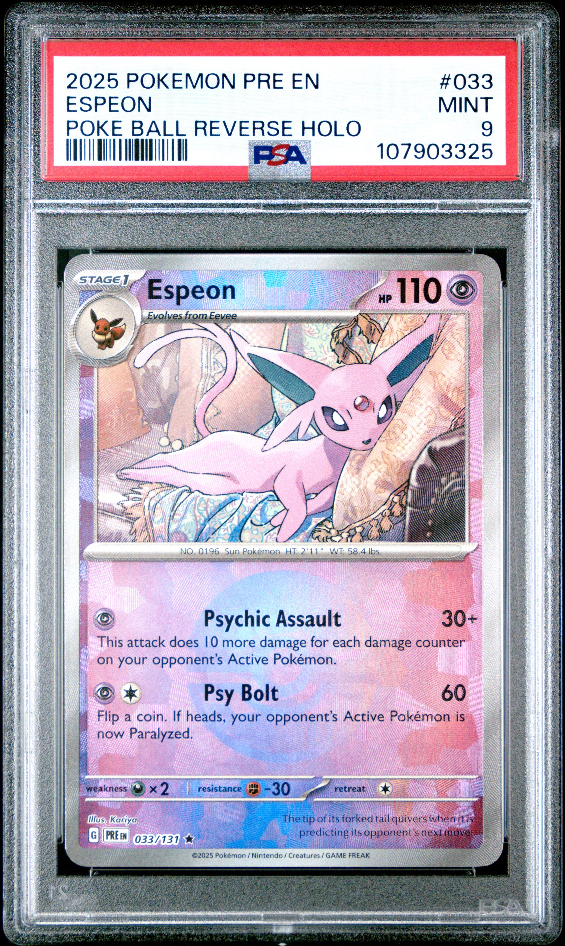 ESPEON 33/131 [Poke Ball] POKEMON PRE EN-PRISMATIC EVOLUTIONS POKE BALL REVERSE HOLO PSA9 MINT 9 PSA population 368 <a href=https://www.psacard.com/cert/107903325/psa>https://www.psacard.com/cert/107903325/psa</a>
