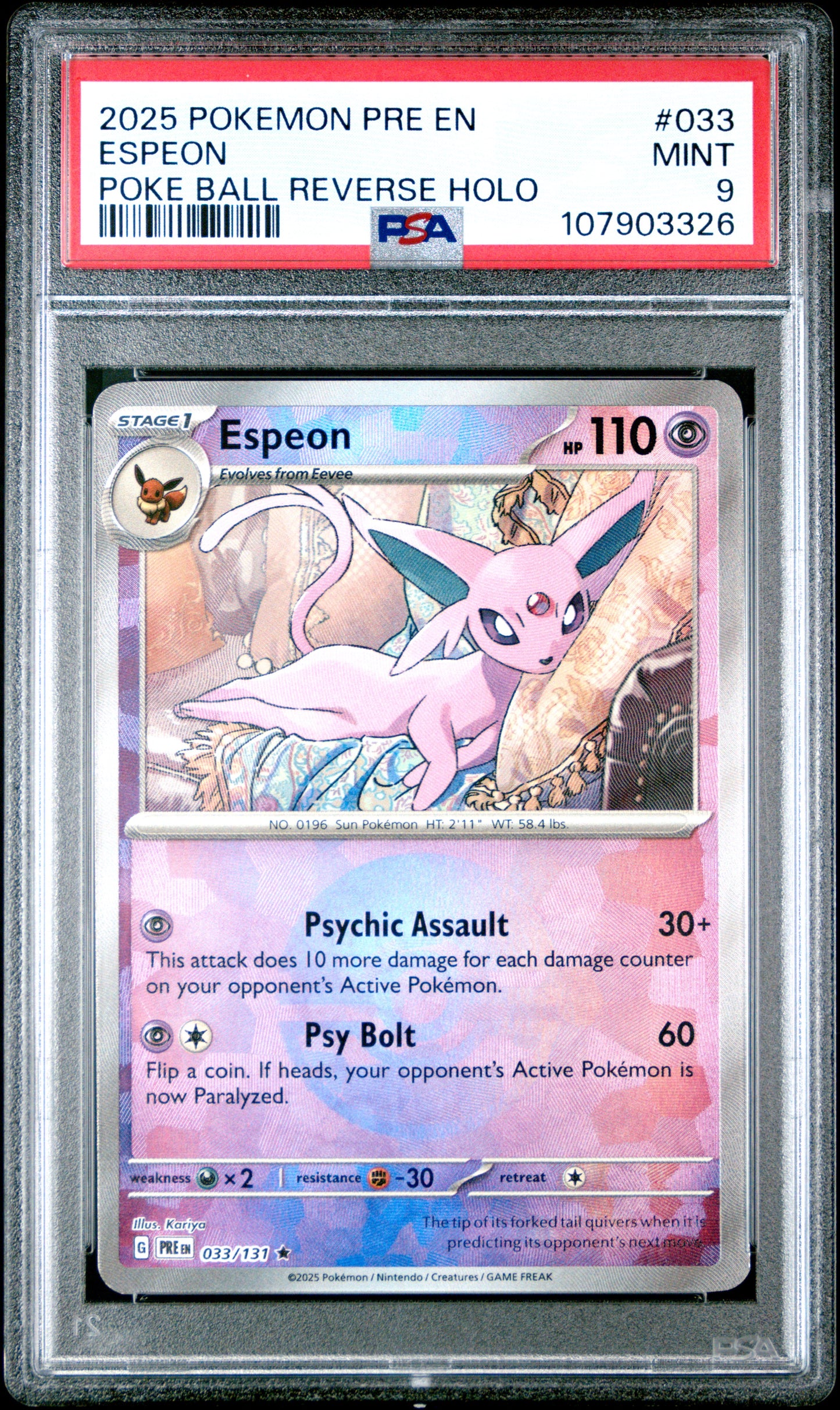 ESPEON 33/131 [Poke Ball] POKEMON PRE EN-PRISMATIC EVOLUTIONS POKE BALL REVERSE HOLO PSA9 MINT 9 PSA population 368 <a href=https://www.psacard.com/cert/107903326/psa>https://www.psacard.com/cert/107903326/psa</a>