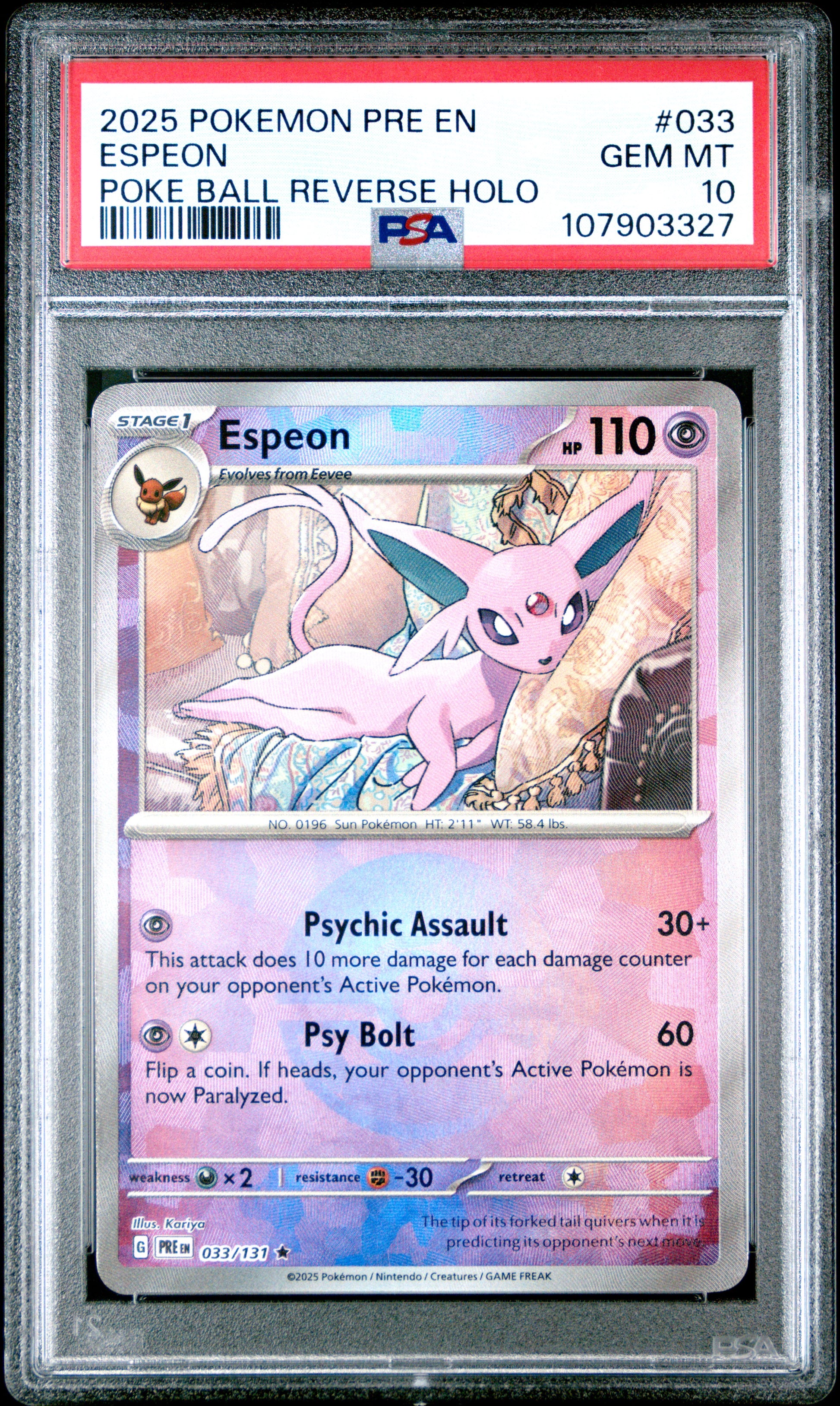 ESPEON 33/131 [Poke Ball] POKEMON PRE EN-PRISMATIC EVOLUTIONS POKE BALL REVERSE HOLO PSA10 GEM MT 10 PSA population 119 <a href=https://www.psacard.com/cert/107903327/psa>https://www.psacard.com/cert/107903327/psa</a>