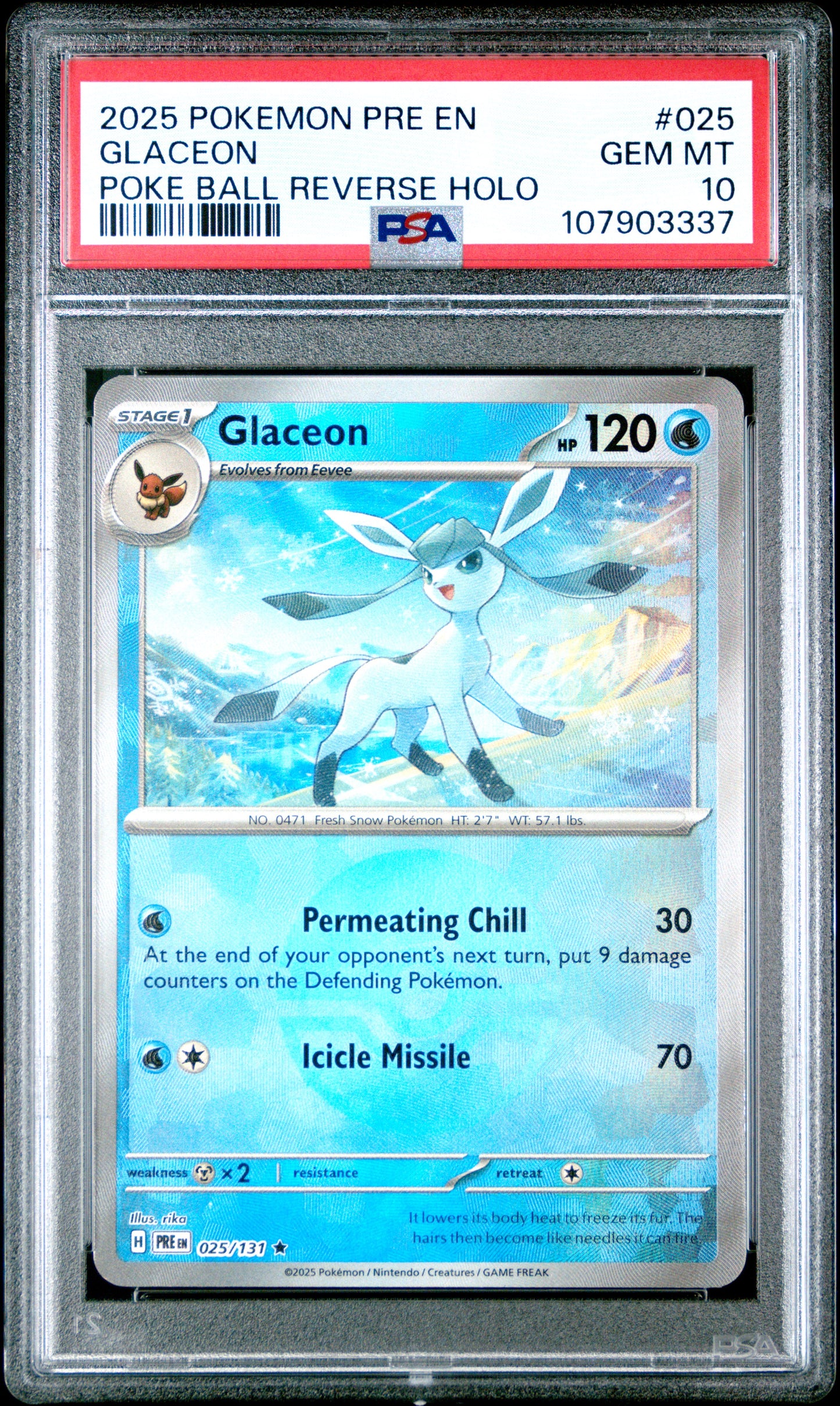 GLACEON 25/131 [Master Ball]  POKEMON PRE EN-PRISMATIC EVOLUTIONS POKE BALL REVERSE HOLO PSA10 GEM MT 10 PSA population 55 <a href=https://www.psacard.com/cert/107903337/psa>https://www.psacard.com/cert/107903337/psa</a>