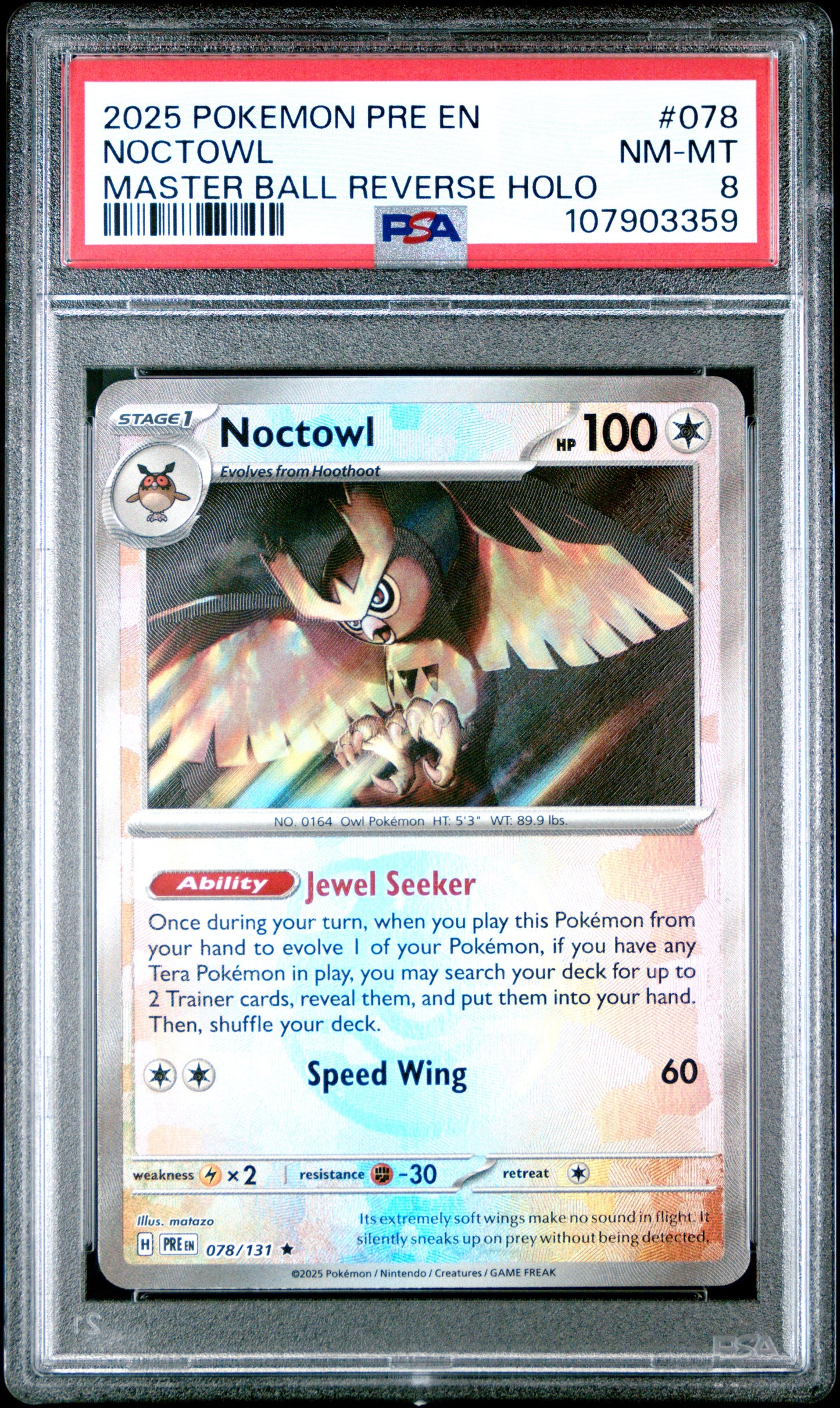 NOCTOWL 78/131 [Master Ball]  POKEMON PRE EN-PRISMATIC EVOLUTIONS MASTER BALL REVERSE HOLO PSA8 NM-MT 8 PSA population 20 <a href=https://www.psacard.com/cert/107903359/psa>https://www.psacard.com/cert/107903359/psa</a>