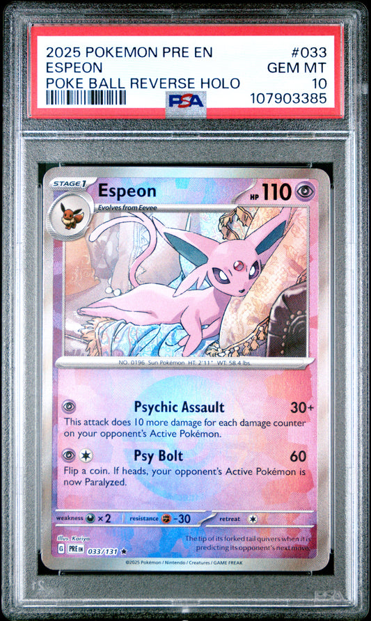 ESPEON 33/131 [Poke Ball] POKEMON PRE EN-PRISMATIC EVOLUTIONS POKE BALL REVERSE HOLO PSA10 GEM MT 10 PSA population 119 <a href=https://www.psacard.com/cert/107903385/psa>https://www.psacard.com/cert/107903385/psa</a>