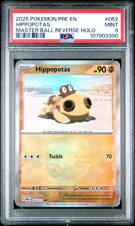 HIPPOPOTAS 52/131 [Master Ball]  POKEMON PRE EN-PRISMATIC EVOLUTIONS MASTER BALL REVERSE HOLO PSA9 MINT 9 PSA population 63 <a href=https://www.psacard.com/cert/107903390/psa>https://www.psacard.com/cert/107903390/psa</a>