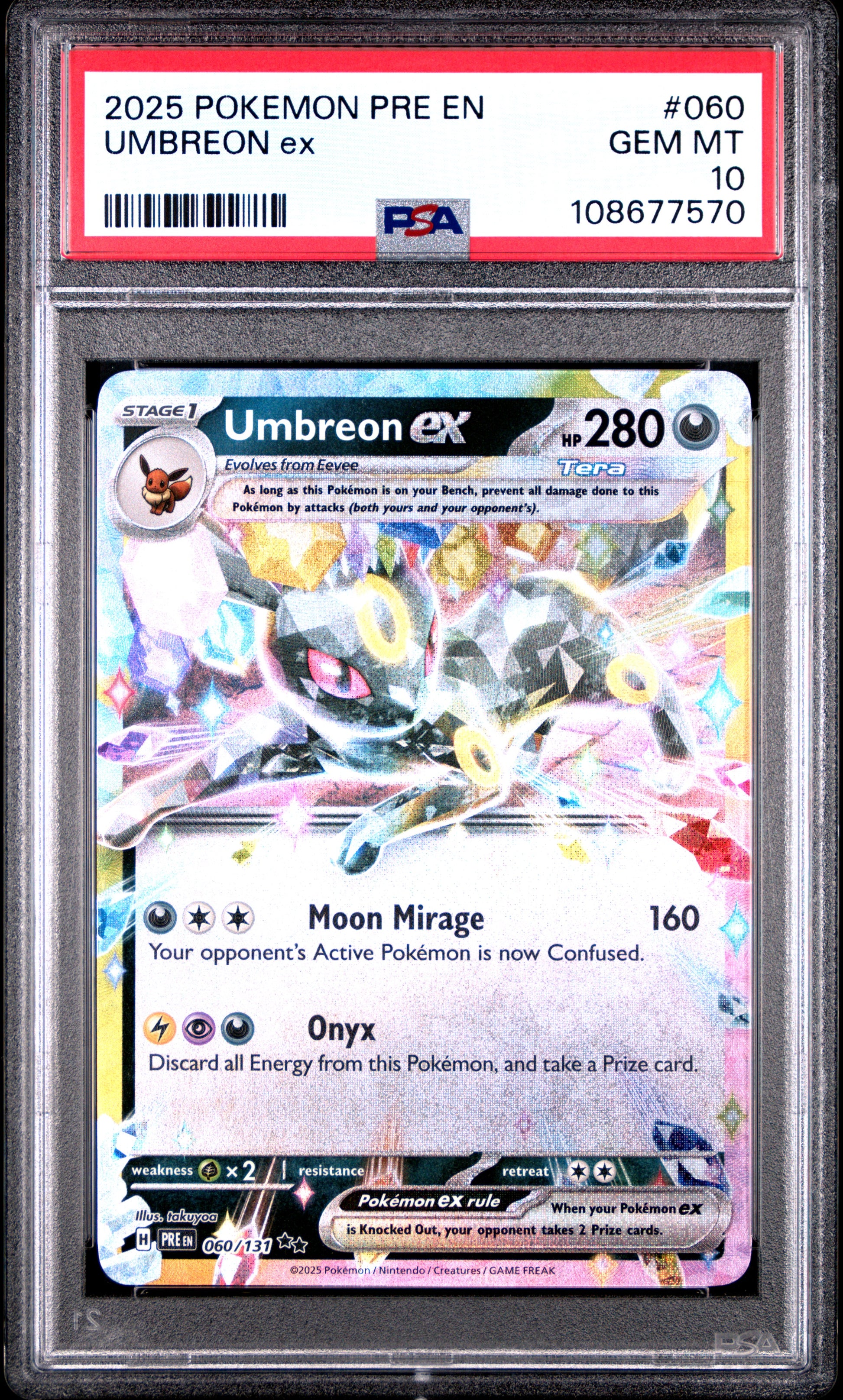 UMBREON EX 60/131 Common POKEMON PRE EN-PRISMATIC EVOLUTIONS PSA10 GEM MT 10 PSA population 1499 <a href=https://www.psacard.com/cert/108677570/psa>https://www.psacard.com/cert/108677570/psa</a>