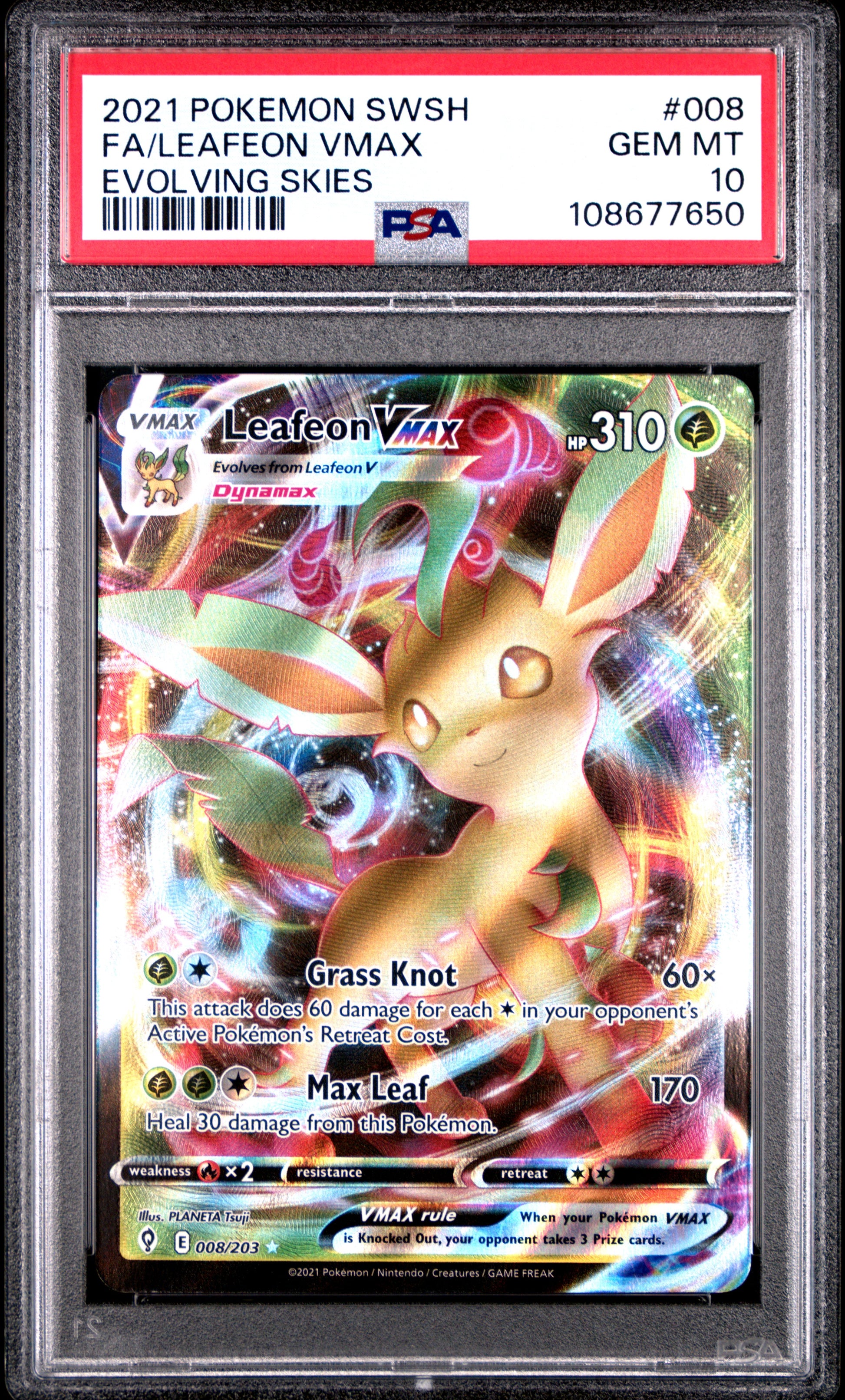FA/LEAFEON VMAX 8/203 Common POKEMON SWORD & SHIELD EVOLVING SKIES EVOLVING SKIES PSA10 GEM MT 10 PSA population 876 <a href=https://www.psacard.com/cert/108677650/psa>https://www.psacard.com/cert/108677650/psa</a>