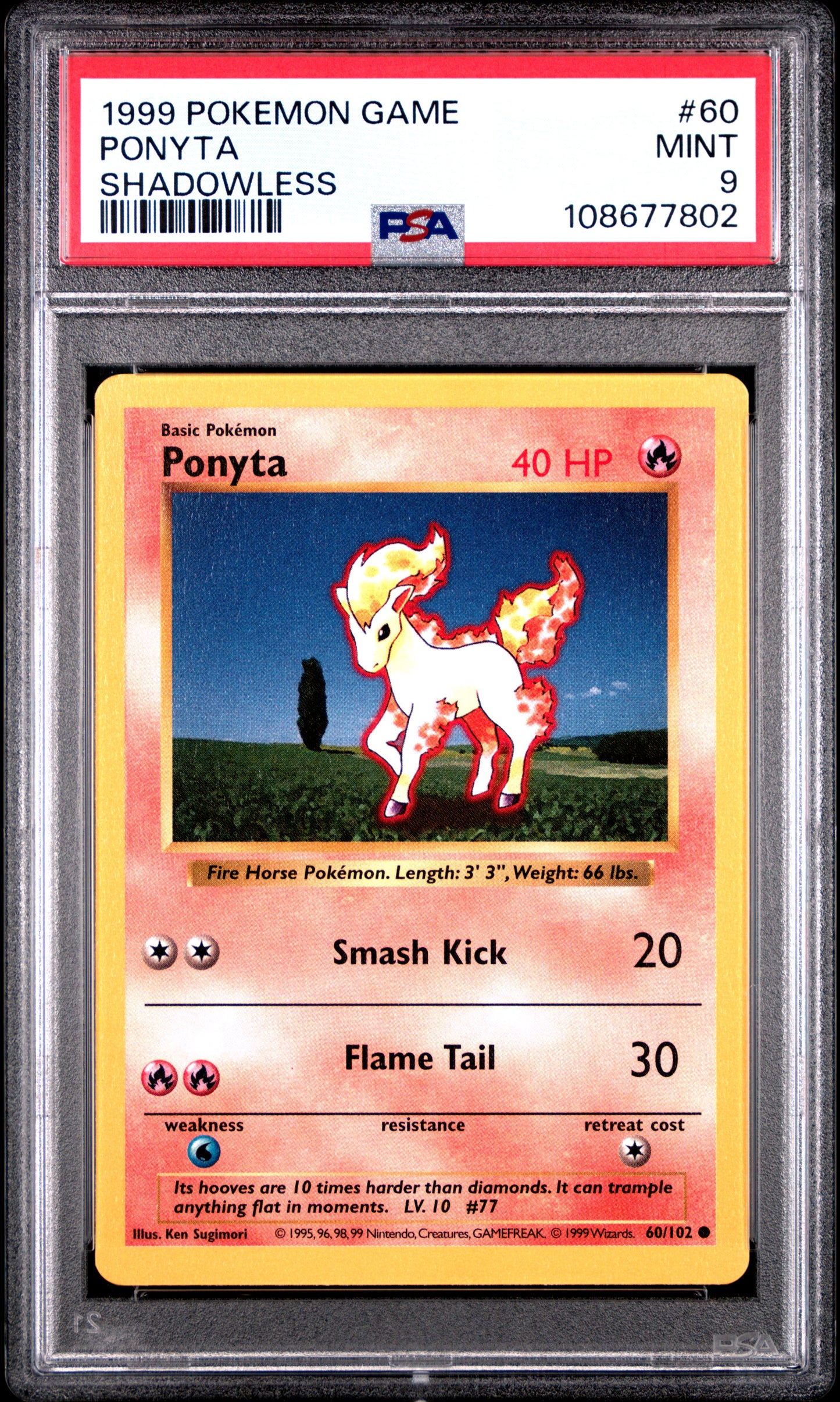 PONYTA 60/102 [Shadowless] POKEMON GAME SHADOWLESS PSA9 MINT 9 PSA population 668 <a href=https://www.psacard.com/cert/108677802/psa>https://www.psacard.com/cert/108677802/psa</a>