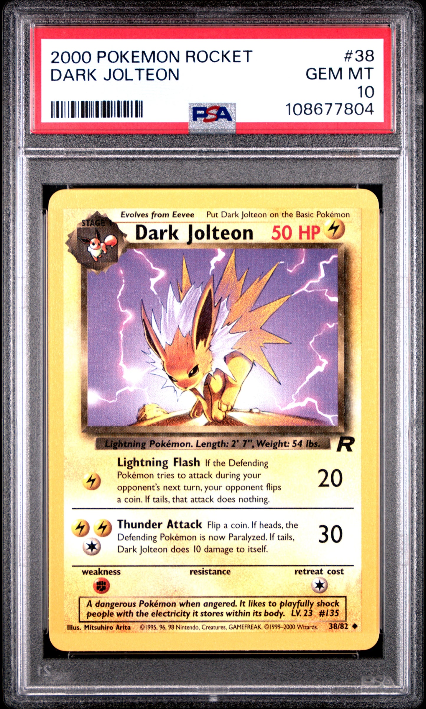 DARK JOLTEON 38/82 Common POKEMON ROCKET PSA10 GEM MT 10 PSA population 56 <a href=https://www.psacard.com/cert/108677804/psa>https://www.psacard.com/cert/108677804/psa</a>