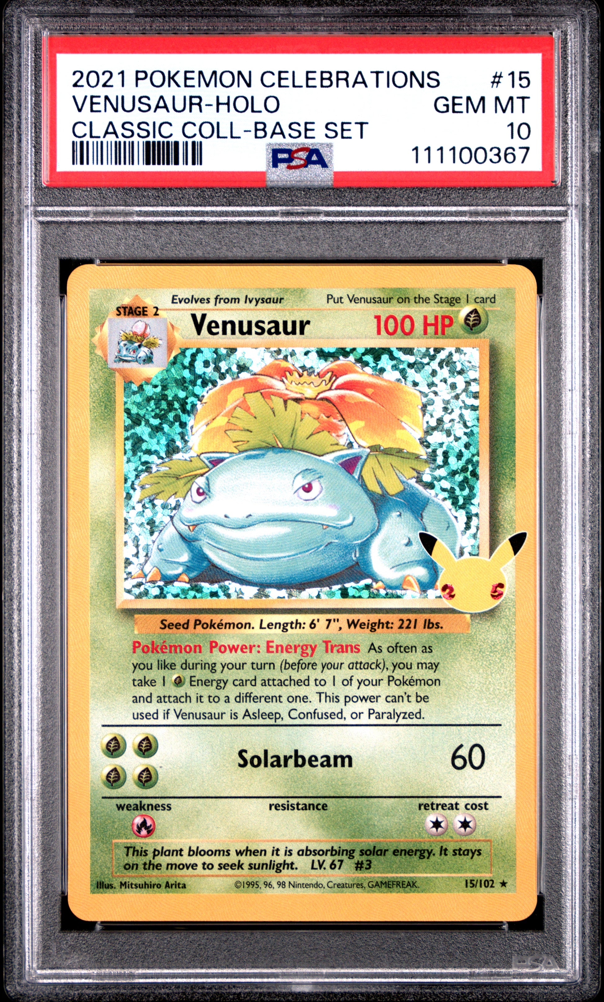 VENUSAUR-HOLO 15/102 Common POKEMON CELEBRATIONS CLASSIC COLLECTION CLASSIC COLL-BASE SET PSA10 GEM MT 10 PSA population 17177 <a href=https://www.psacard.com/cert/111100367/psa>https://www.psacard.com/cert/111100367/psa</a>