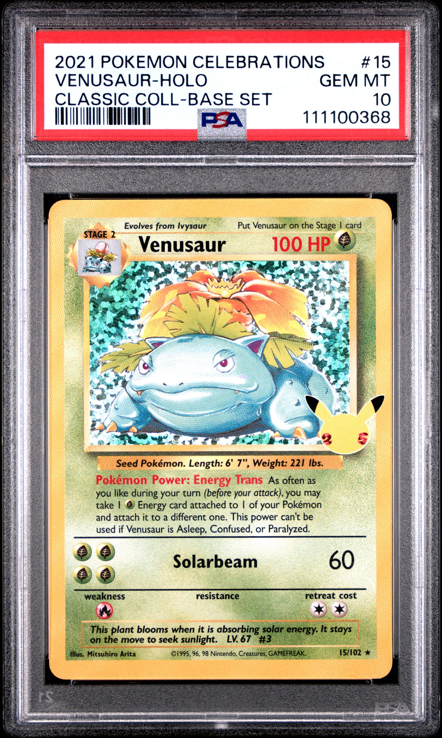 VENUSAUR-HOLO 15/102 Common POKEMON CELEBRATIONS CLASSIC COLLECTION CLASSIC COLL-BASE SET PSA10 GEM MT 10 PSA population 17177 <a href=https://www.psacard.com/cert/111100368/psa>https://www.psacard.com/cert/111100368/psa</a>