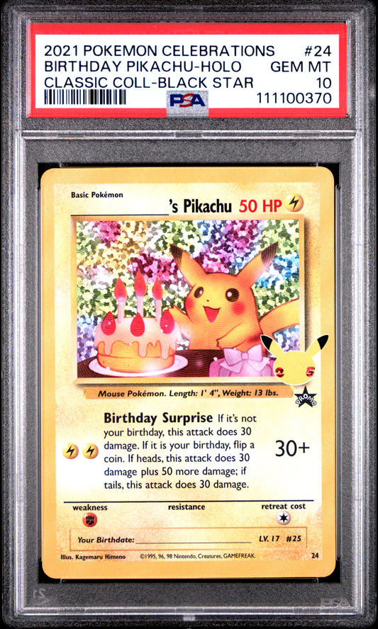 BIRTHDAY PIKACHU-HOLO 24/ Common POKEMON CELEBRATIONS CLASSIC COLLECTION CLASSIC COLL-BLACK STAR PSA10 GEM MT 10 PSA population 13257 <a href=https://www.psacard.com/cert/111100370/psa>https://www.psacard.com/cert/111100370/psa</a>
