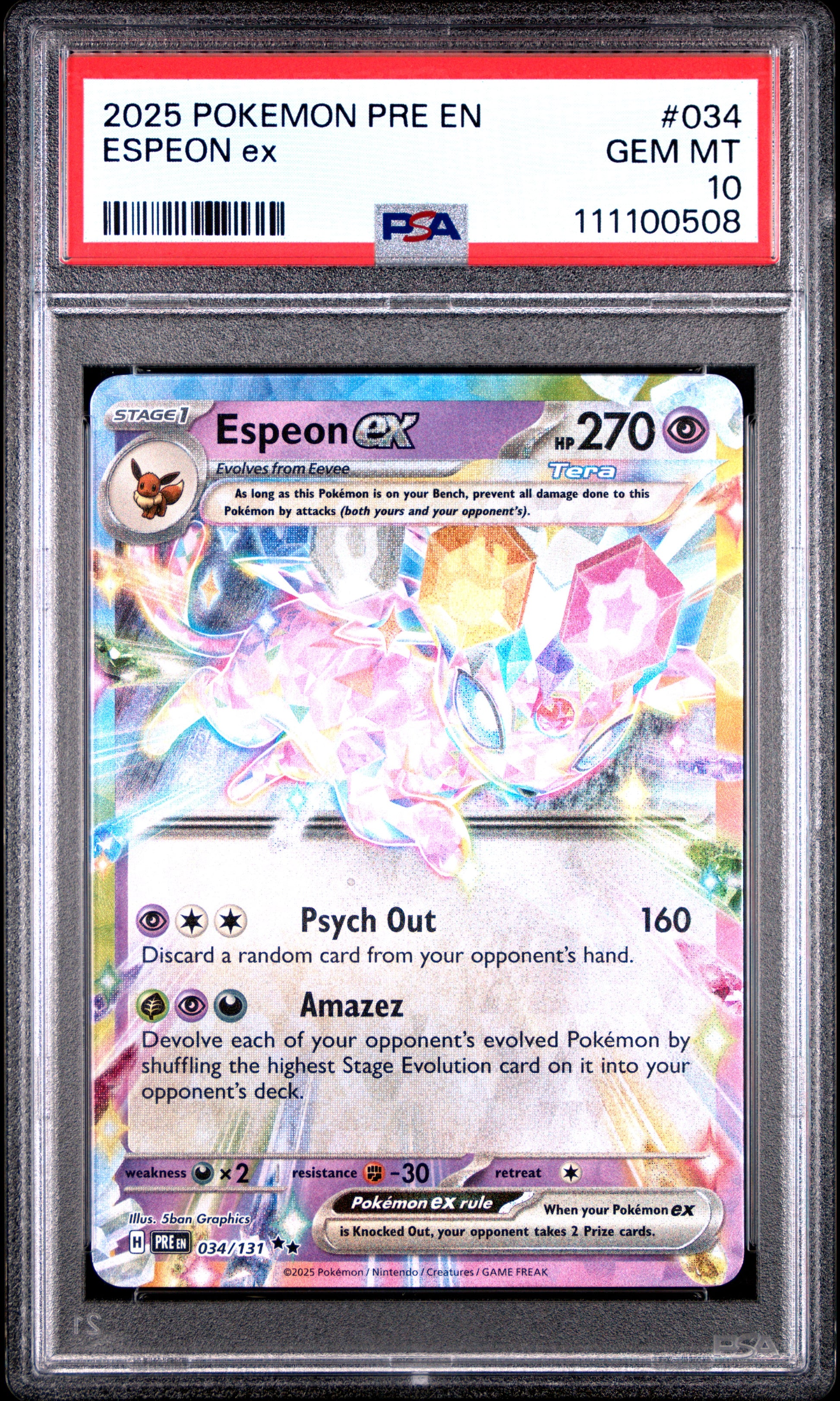 ESPEON EX 34/131 Common POKEMON PRE EN-PRISMATIC EVOLUTIONS PSA10 GEM MT 10 PSA population 513 <a href=https://www.psacard.com/cert/111100508/psa>https://www.psacard.com/cert/111100508/psa</a>