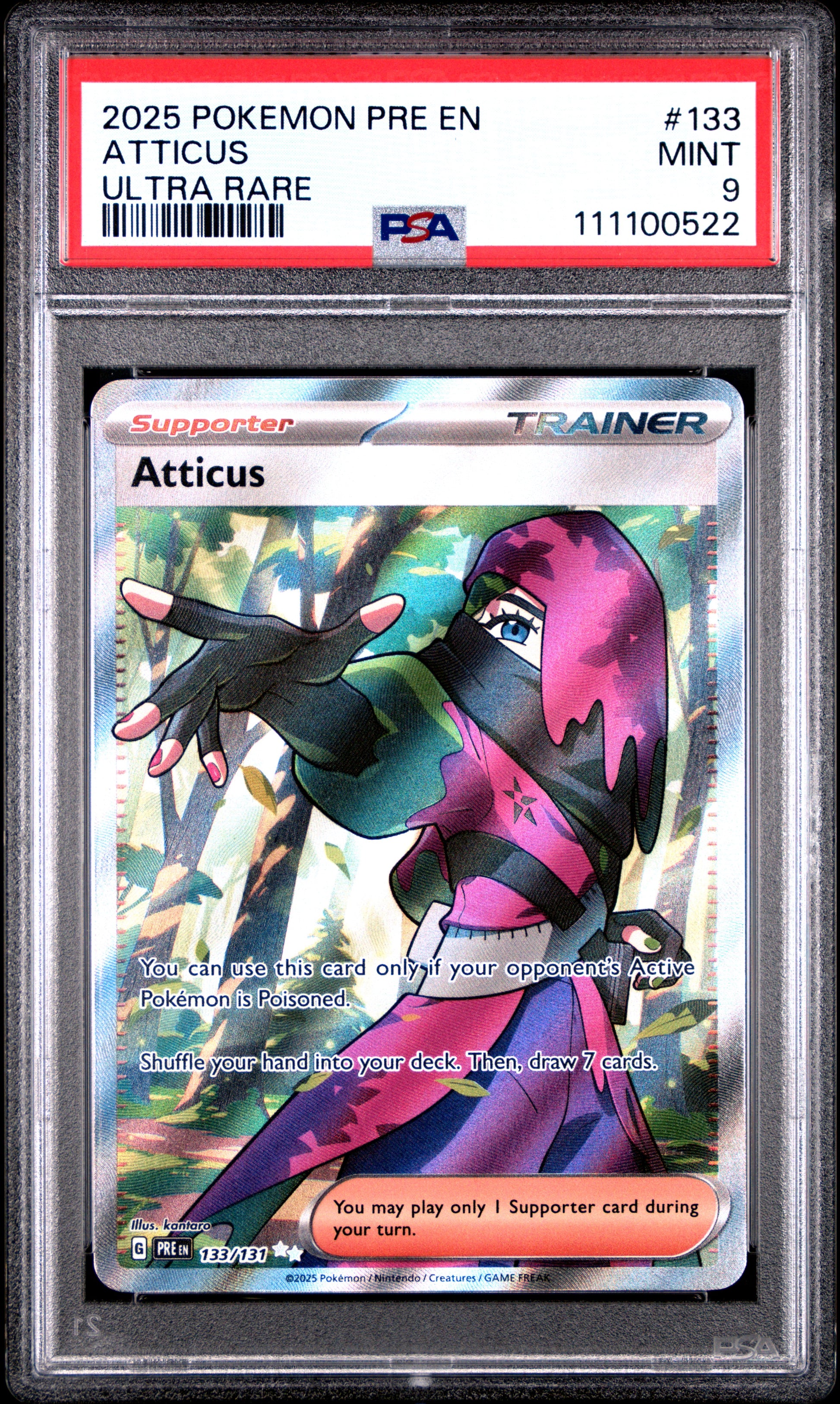 ATTICUS 133/131 Common POKEMON PRE EN-PRISMATIC EVOLUTIONS ULTRA RARE PSA9 MINT 9 PSA population 153 <a href=https://www.psacard.com/cert/111100522/psa>https://www.psacard.com/cert/111100522/psa</a>
