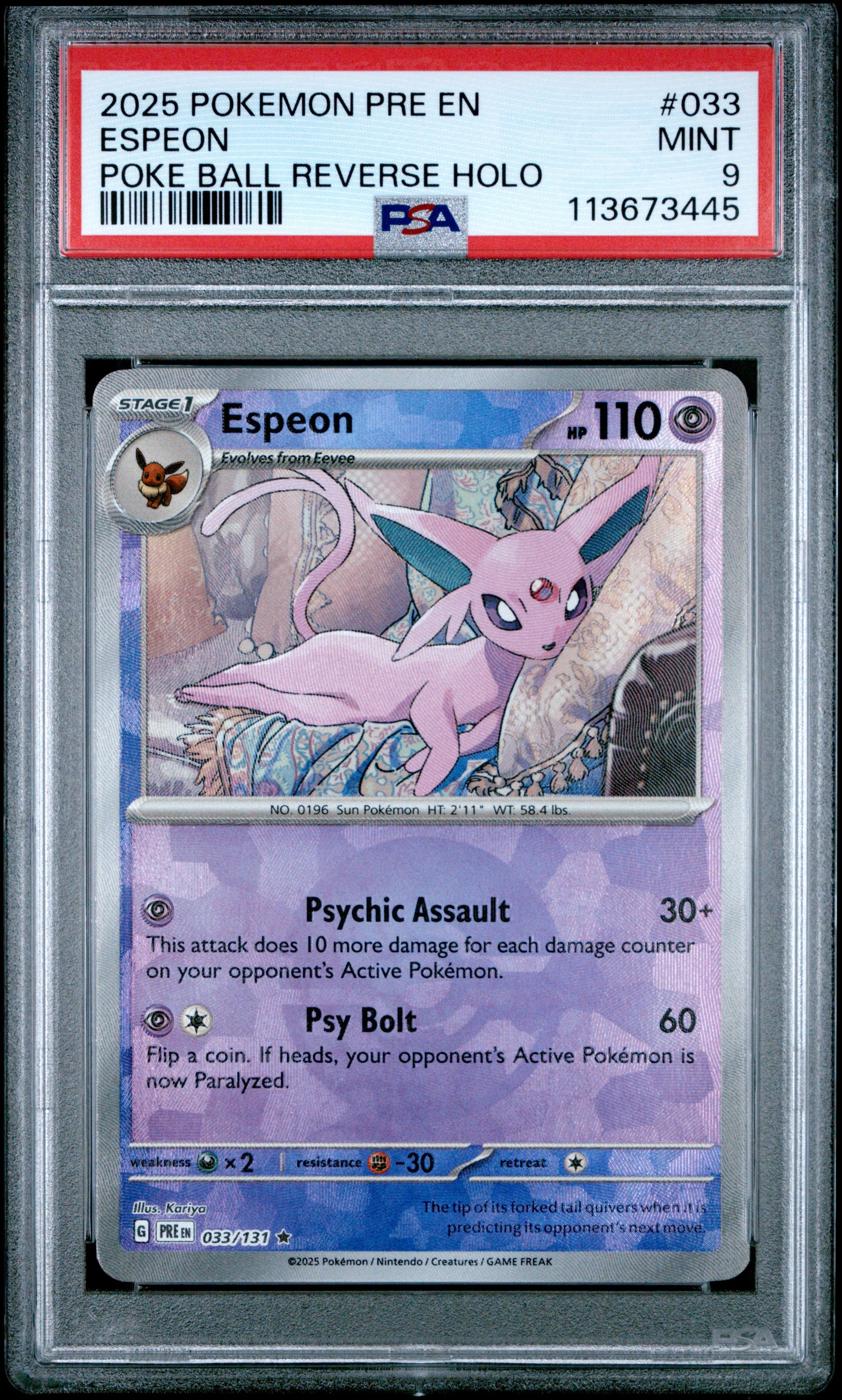 ESPEON 33/131 [Poke Ball] POKEMON PRE EN-PRISMATIC EVOLUTIONS POKE BALL REVERSE HOLO PSA9 MINT 9 PSA population 368 <a href=https://www.psacard.com/cert/113673445/psa>https://www.psacard.com/cert/113673445/psa</a>