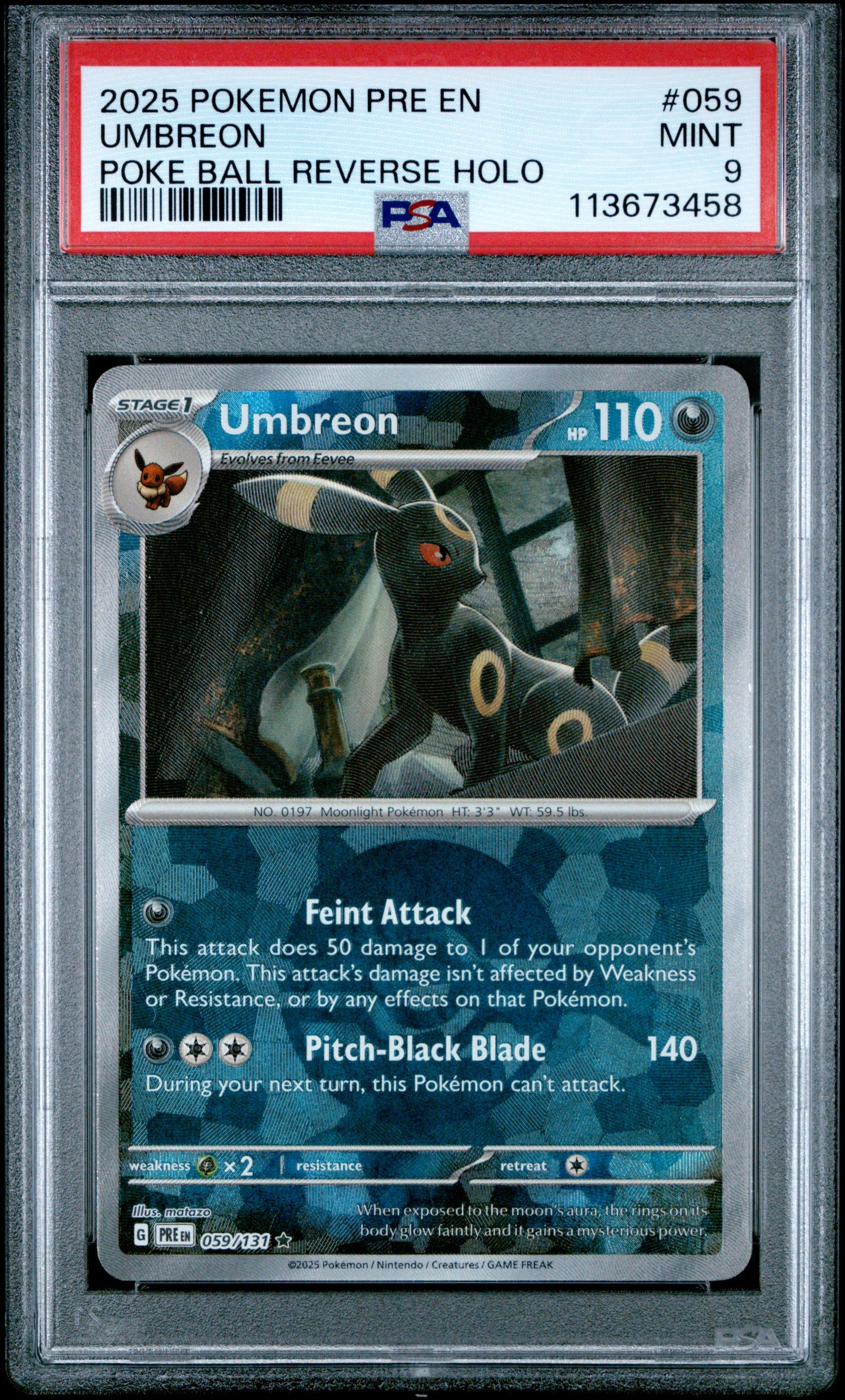 UMBREON 59/131 [Poke Ball] POKEMON PRE EN-PRISMATIC EVOLUTIONS POKE BALL REVERSE HOLO PSA9 MINT 9 PSA population 1341 <a href=https://www.psacard.com/cert/113673458/psa>https://www.psacard.com/cert/113673458/psa</a>