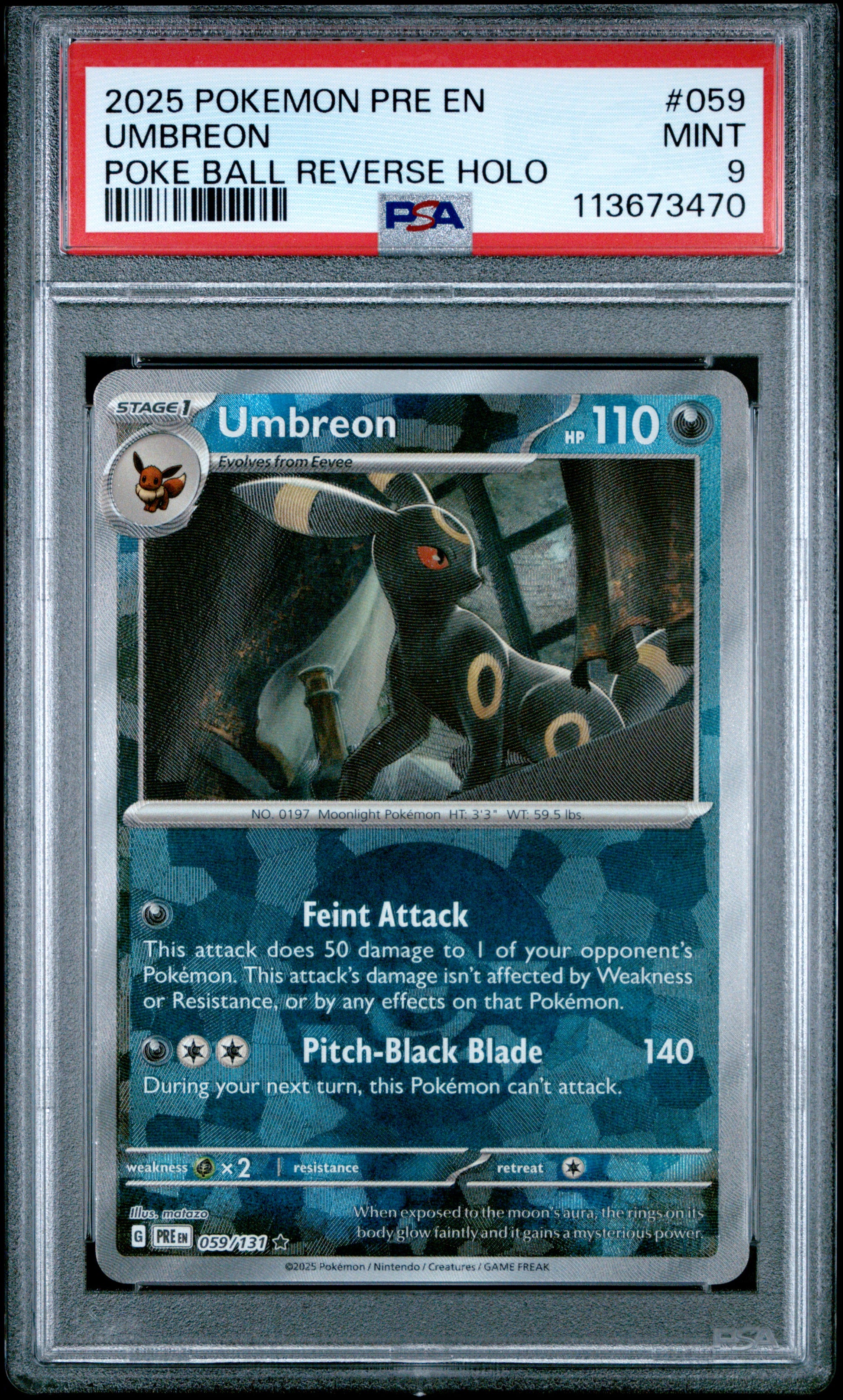UMBREON 59/131 [Poke Ball] POKEMON PRE EN-PRISMATIC EVOLUTIONS POKE BALL REVERSE HOLO PSA9 MINT 9 PSA population 1341 <a href=https://www.psacard.com/cert/113673470/psa>https://www.psacard.com/cert/113673470/psa</a>