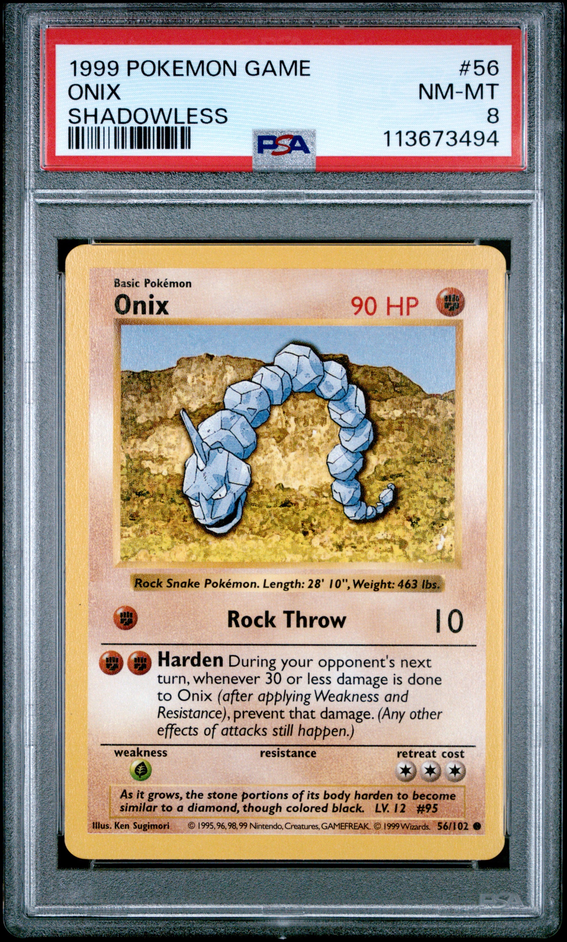 ONIX 56/102 [Shadowless]  POKEMON GAME SHADOWLESS PSA8 NM-MT 8 PSA population 209 <a href=https://www.psacard.com/cert/113673494/psa>https://www.psacard.com/cert/113673494/psa</a>