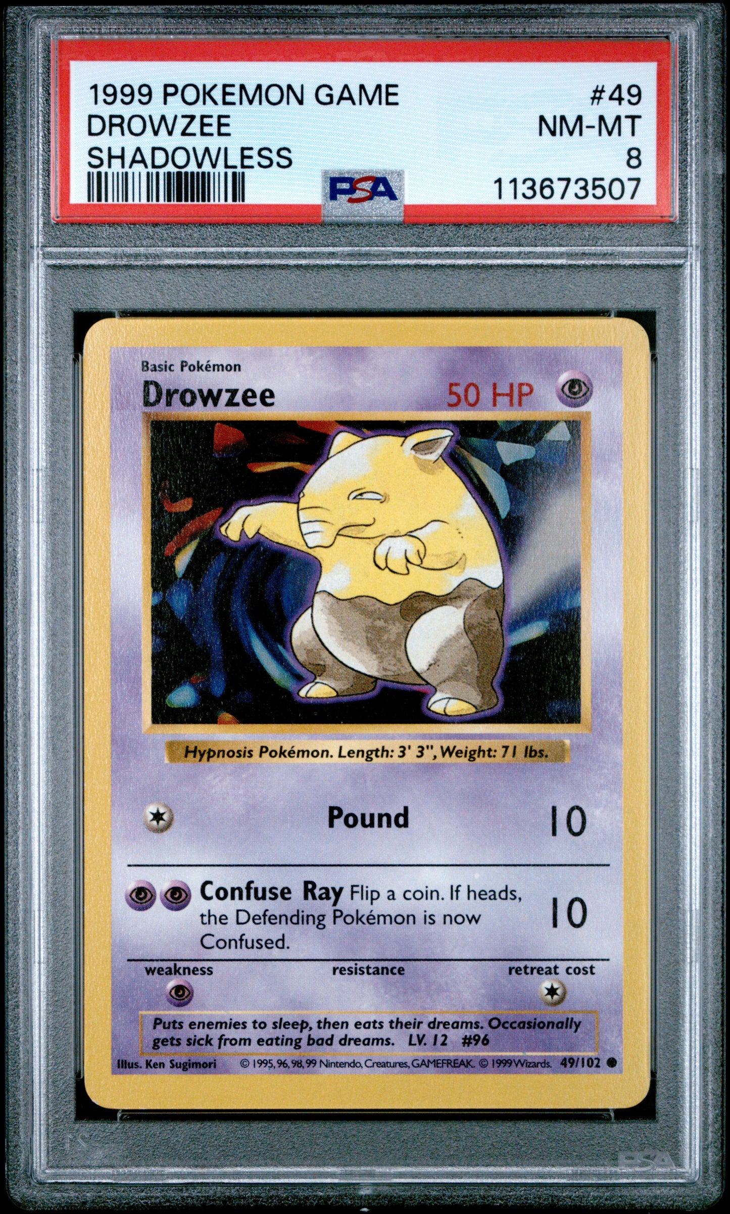 DROWZEE 49/102 [Shadowless]  POKEMON GAME SHADOWLESS PSA8 NM-MT 8 PSA population 205 <a href=https://www.psacard.com/cert/113673507/psa>https://www.psacard.com/cert/113673507/psa</a>