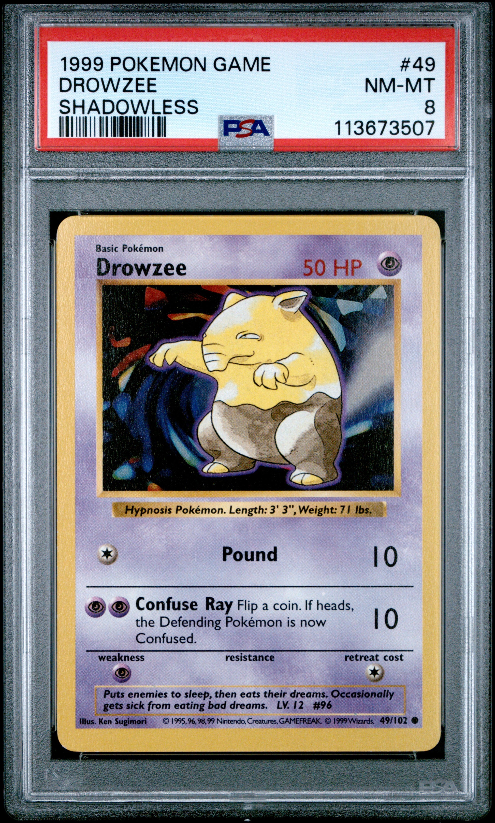 DROWZEE 49/102 [Shadowless]  POKEMON GAME SHADOWLESS PSA8 NM-MT 8 PSA population 205 <a href=https://www.psacard.com/cert/113673507/psa>https://www.psacard.com/cert/113673507/psa</a>