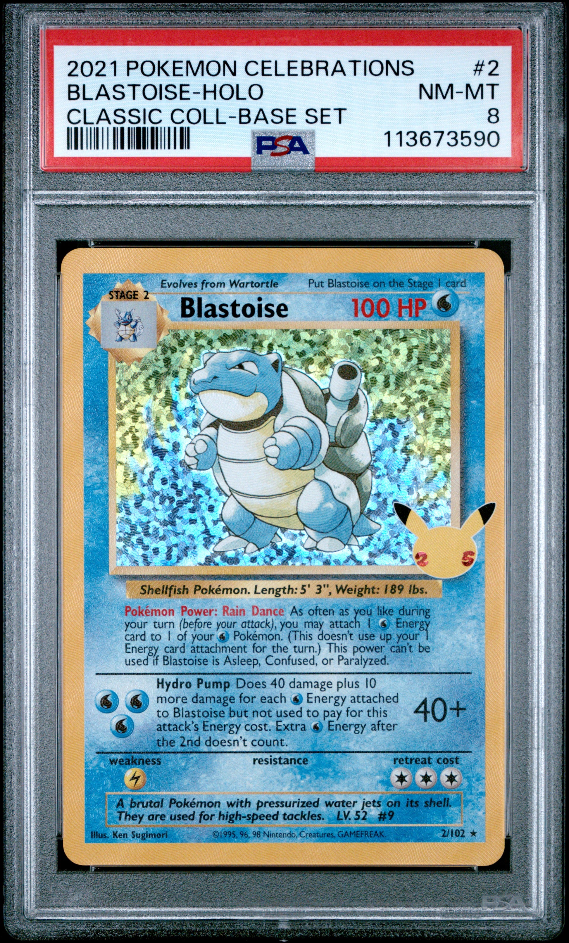 BLASTOISE-HOLO 2/102 Common POKEMON CELEBRATIONS CLASSIC COLLECTION CLASSIC COLL-BASE SET PSA8 NM-MT 8 PSA population 843 <a href=https://www.psacard.com/cert/113673590/psa>https://www.psacard.com/cert/113673590/psa</a>