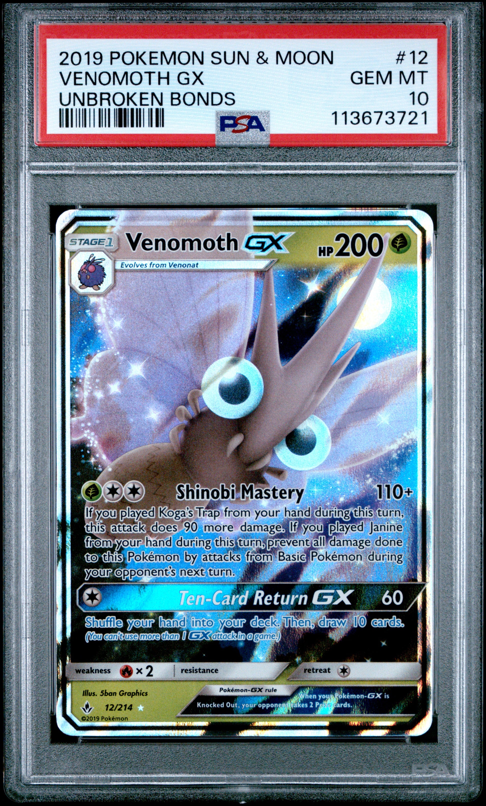 VENOMOTH GX 12/214 Common POKEMON SUN & MOON UNBROKEN BONDS UNBROKEN BONDS PSA10 GEM MT 10 PSA population 93 <a href=https://www.psacard.com/cert/113673721/psa>https://www.psacard.com/cert/113673721/psa</a>