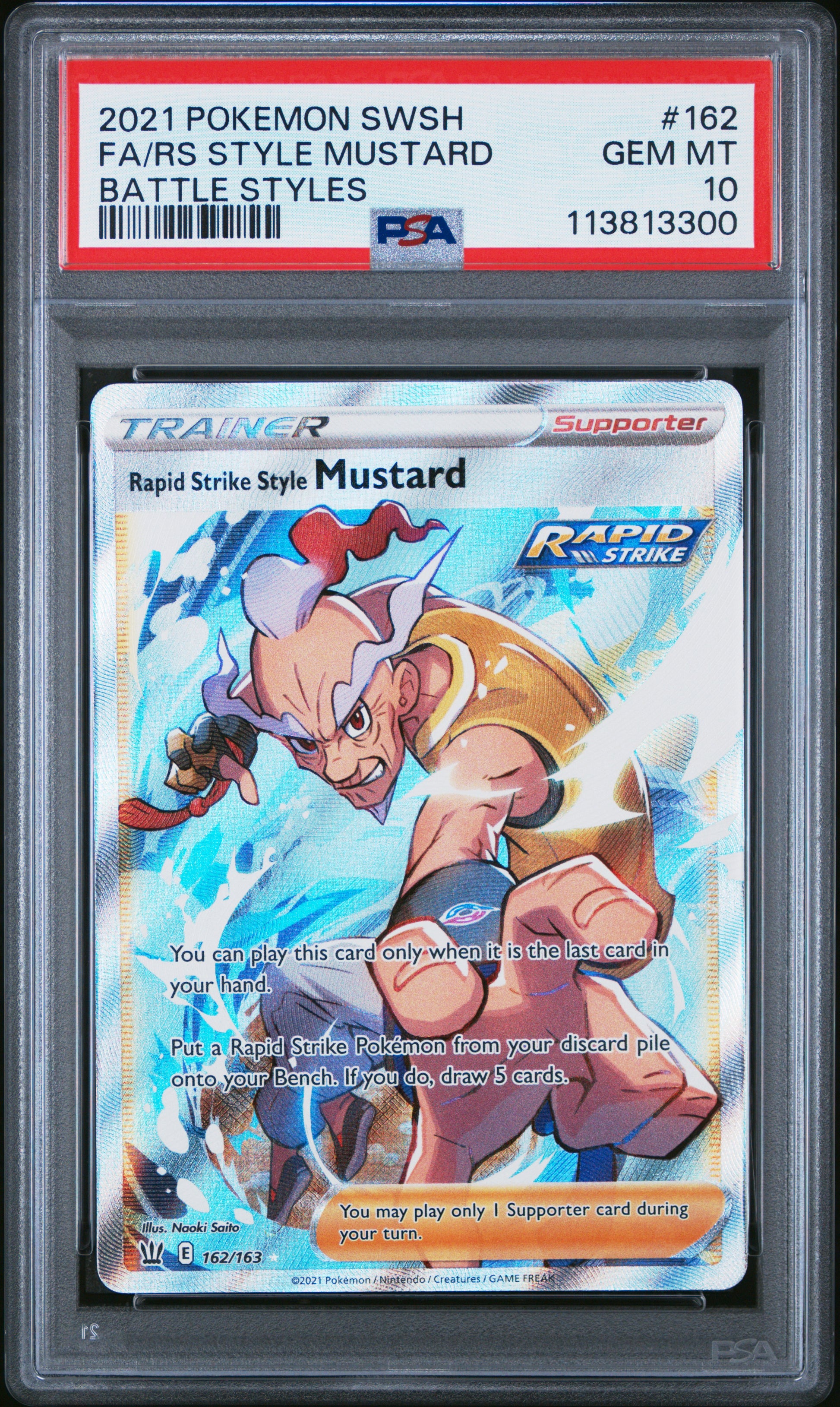 FA/RS STYLE MUSTARD 162/163 Common POKEMON SWORD & SHIELD BATTLE STYLES BATTLE STYLES PSA10 GEM MT 10 PSA population 78 <a href=https://www.psacard.com/cert/113813300/psa>https://www.psacard.com/cert/113813300/psa</a>