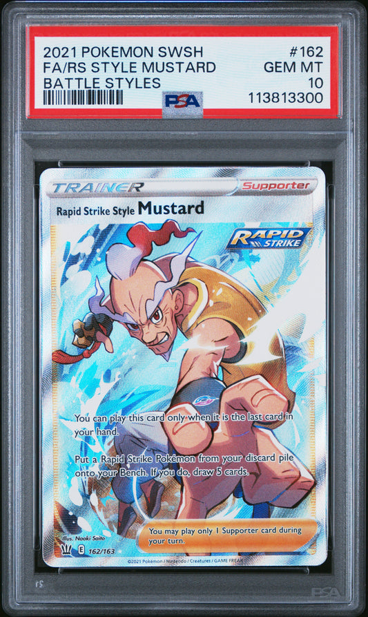 FA/RS STYLE MUSTARD 162/163 Common POKEMON SWORD & SHIELD BATTLE STYLES BATTLE STYLES PSA10 GEM MT 10 PSA population 78 <a href=https://www.psacard.com/cert/113813300/psa>https://www.psacard.com/cert/113813300/psa</a>