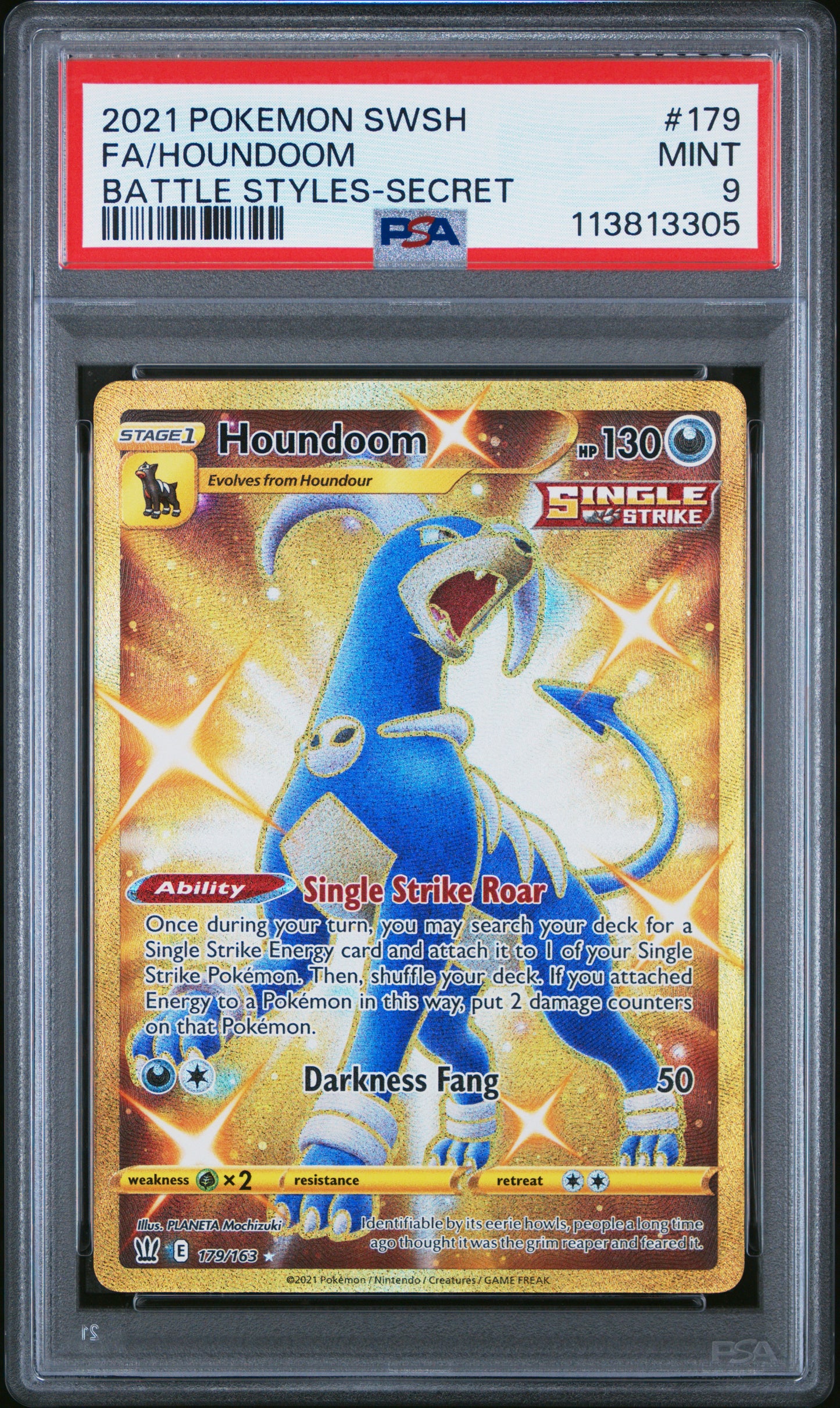 FA/HOUNDOOM 179/163 Common POKEMON SWORD & SHIELD BATTLE STYLES BATTLE STYLES-SECRET PSA9 MINT 9 PSA population 712 <a href=https://www.psacard.com/cert/113813305/psa>https://www.psacard.com/cert/113813305/psa</a>