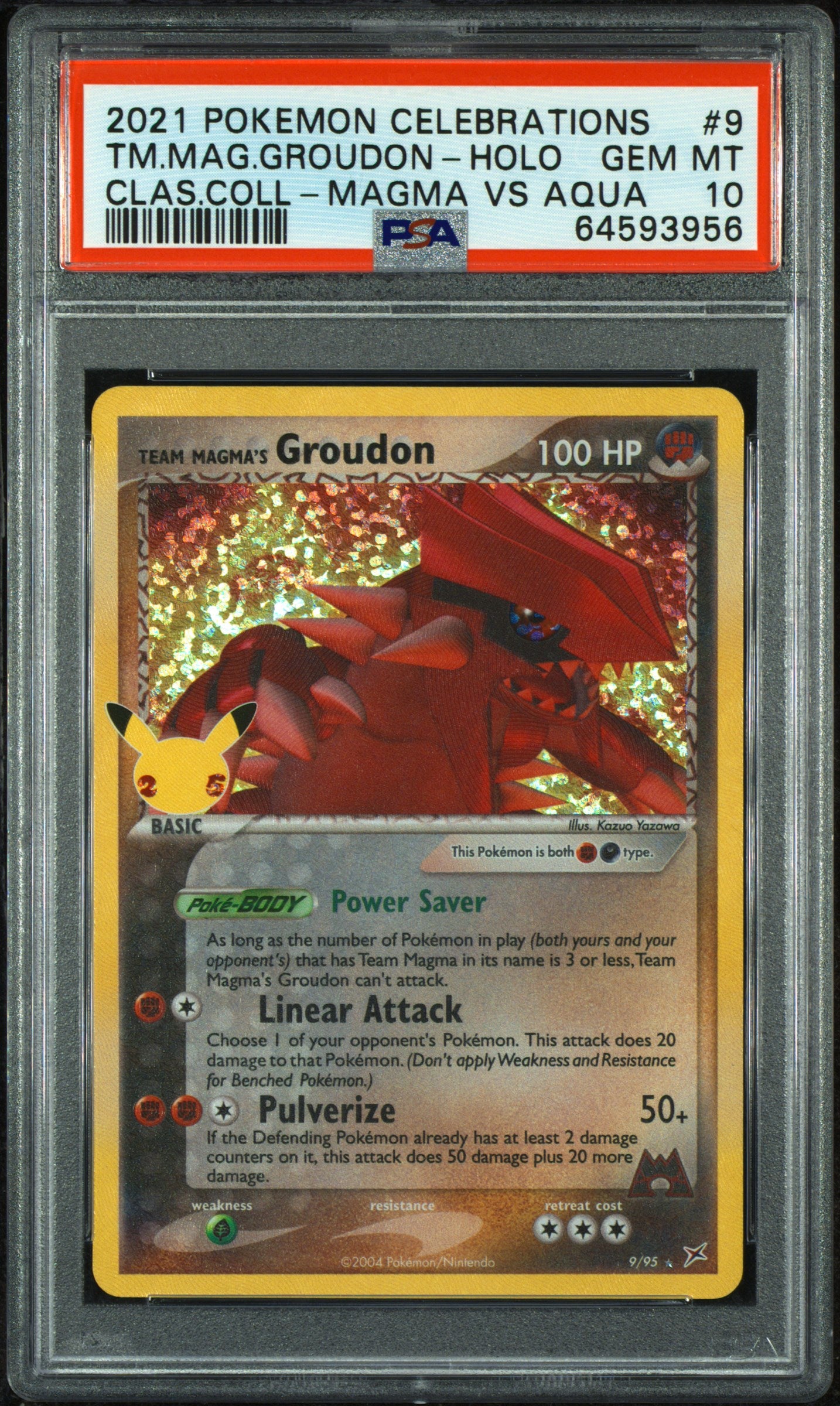 TM.MAG.GROUDON-HOLO 9/95 Common POKEMON CELEBRATIONS CLASSIC COLLECTION CLAS.COLL-MAGMA VS AQUA PSA10 GEM MT 10 PSA population 936 <a href=https://www.psacard.com/cert/64593956/psa>https://www.psacard.com/cert/64593956/psa</a>
