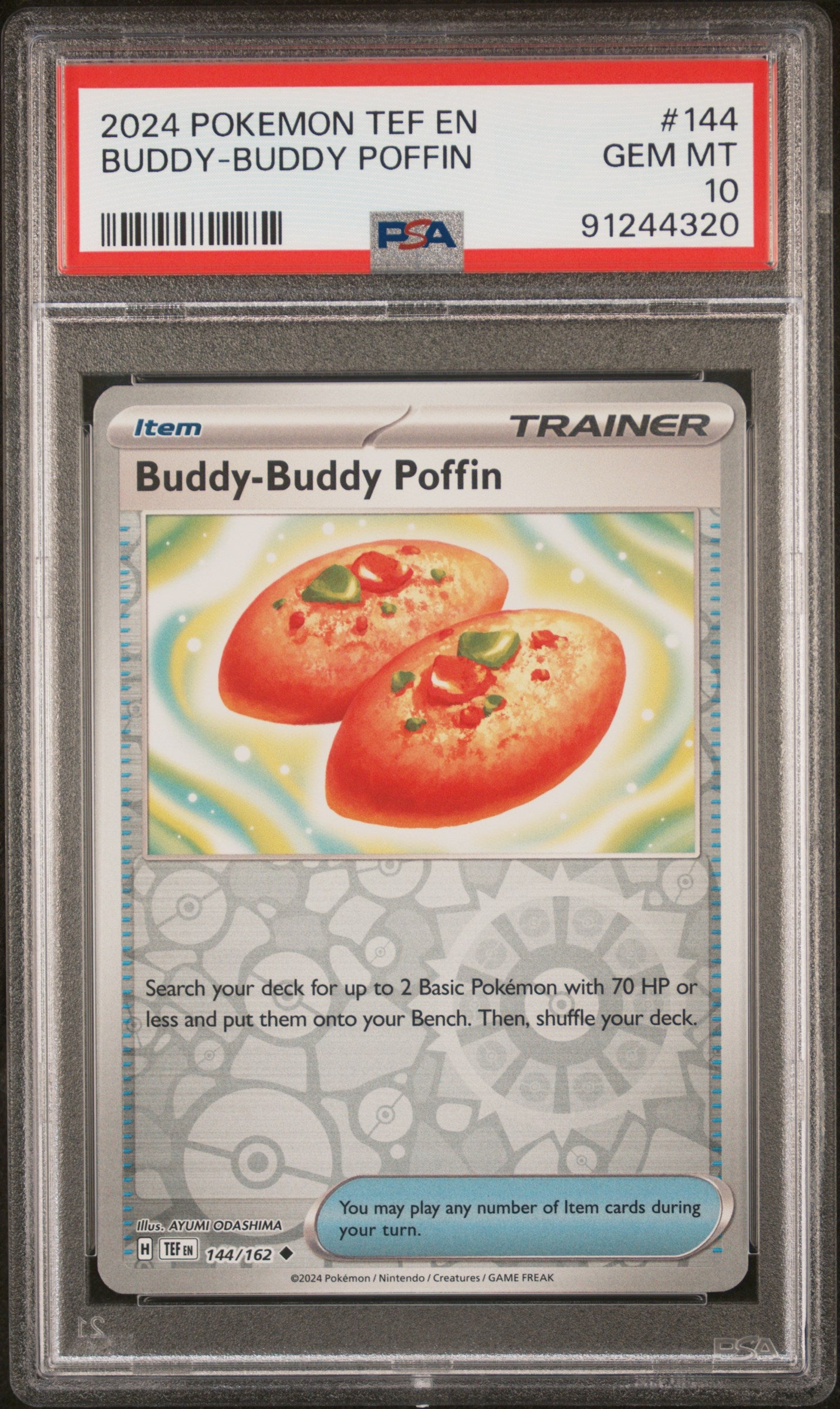 BUDDY-BUDDY POFFIN 144/162 Common POKEMON TEF EN-TEMPORAL FORCES PSA10 GEM MT 10 PSA population 5 <a href=https://www.psacard.com/cert/91244320/psa>https://www.psacard.com/cert/91244320/psa</a>
