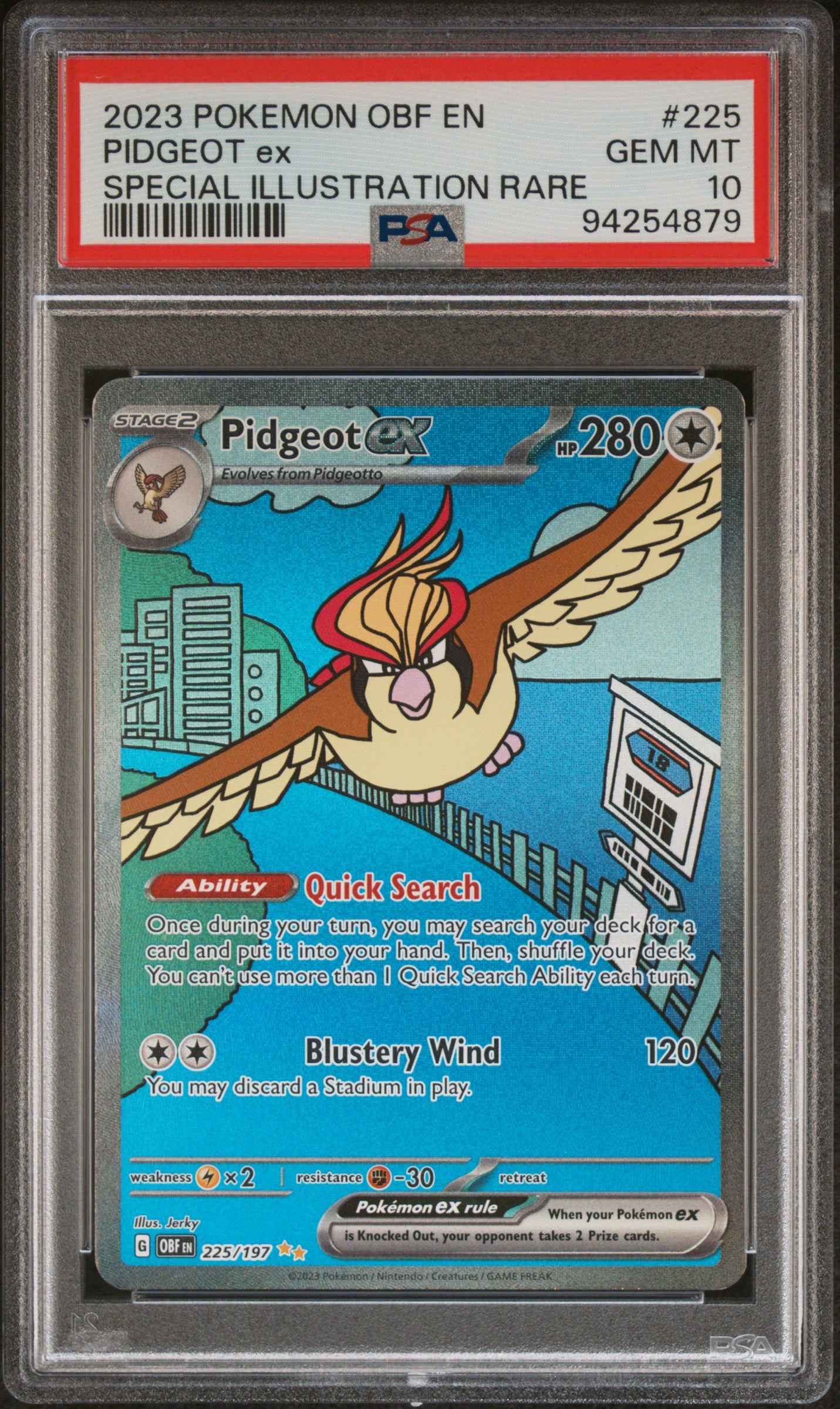 PIDGEOT EX 225/197 Common POKEMON OBF EN-OBSIDIAN FLAMES SPECIAL ILLUSTRATION RARE PSA10 GEM MT 10 PSA population 1957 <a href=https://www.psacard.com/cert/94254879/psa>https://www.psacard.com/cert/94254879/psa</a>