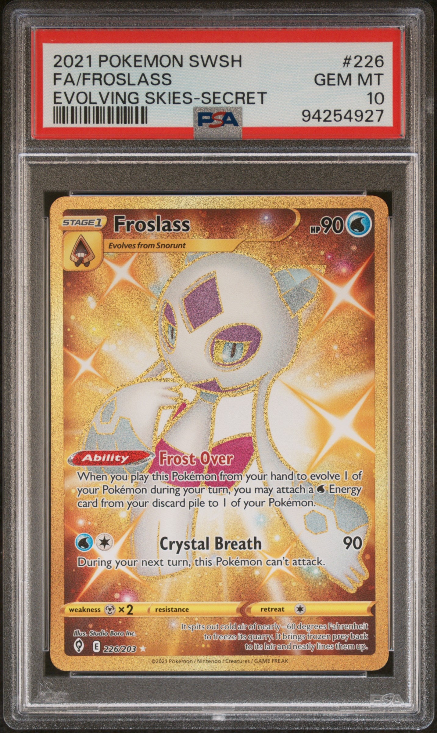 FA/FROSLASS 226/203 Common POKEMON SWORD & SHIELD EVOLVING SKIES EVOLVING SKIES-SECRET PSA10 GEM MT 10 PSA population 343 <a href=https://www.psacard.com/cert/94254927/psa>https://www.psacard.com/cert/94254927/psa</a>